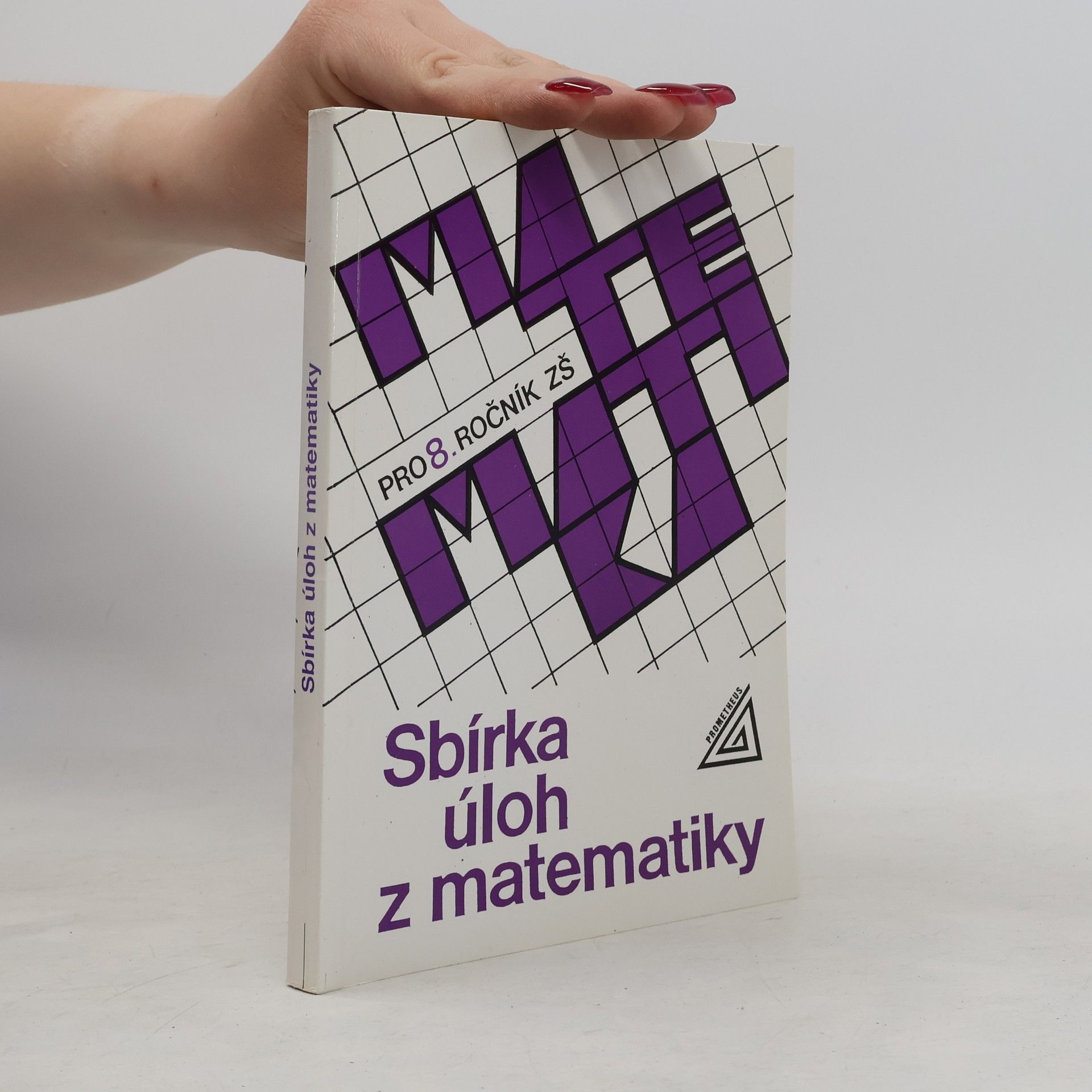 Kolektív autorov Sbírka úloh z matematiky pro 8. ročník základní školy