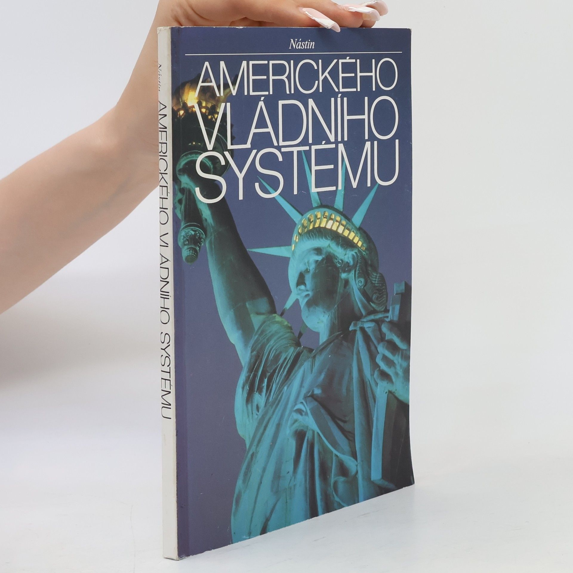 Nathan Glick Nástin amerického vládního systému