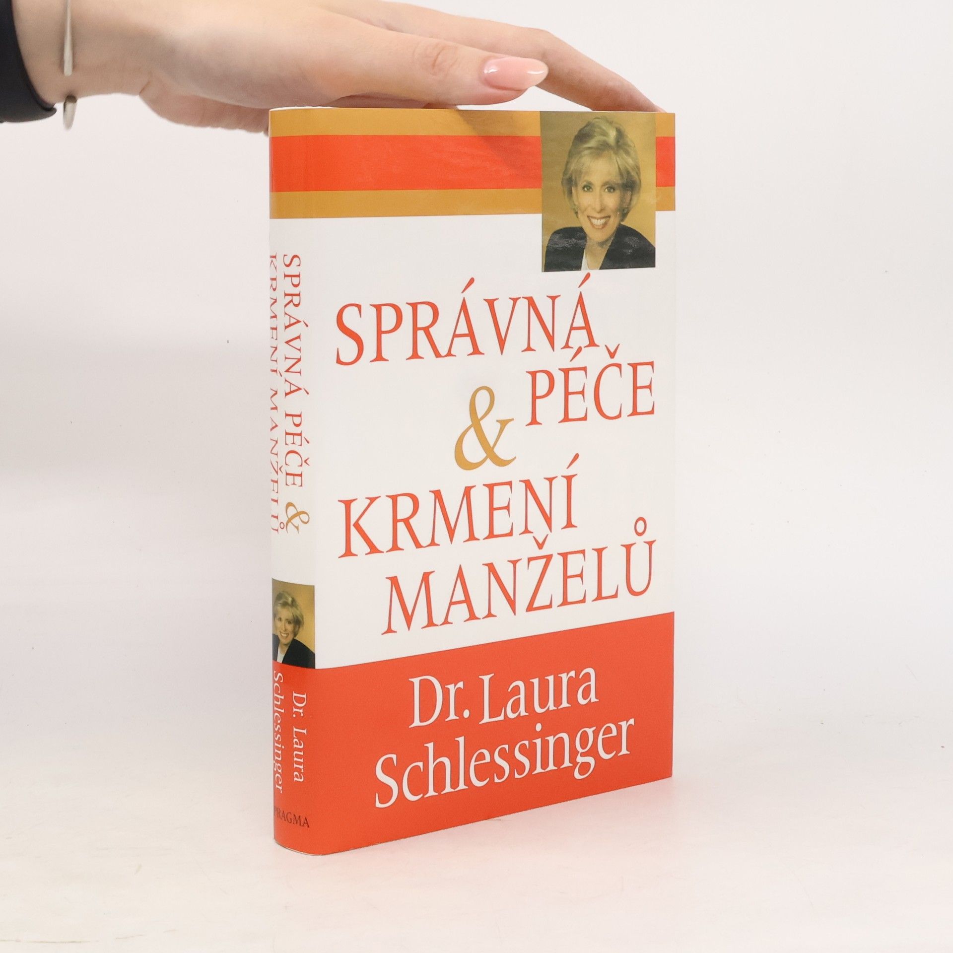 Laura Schlessinger Správná péče a krmení manželů