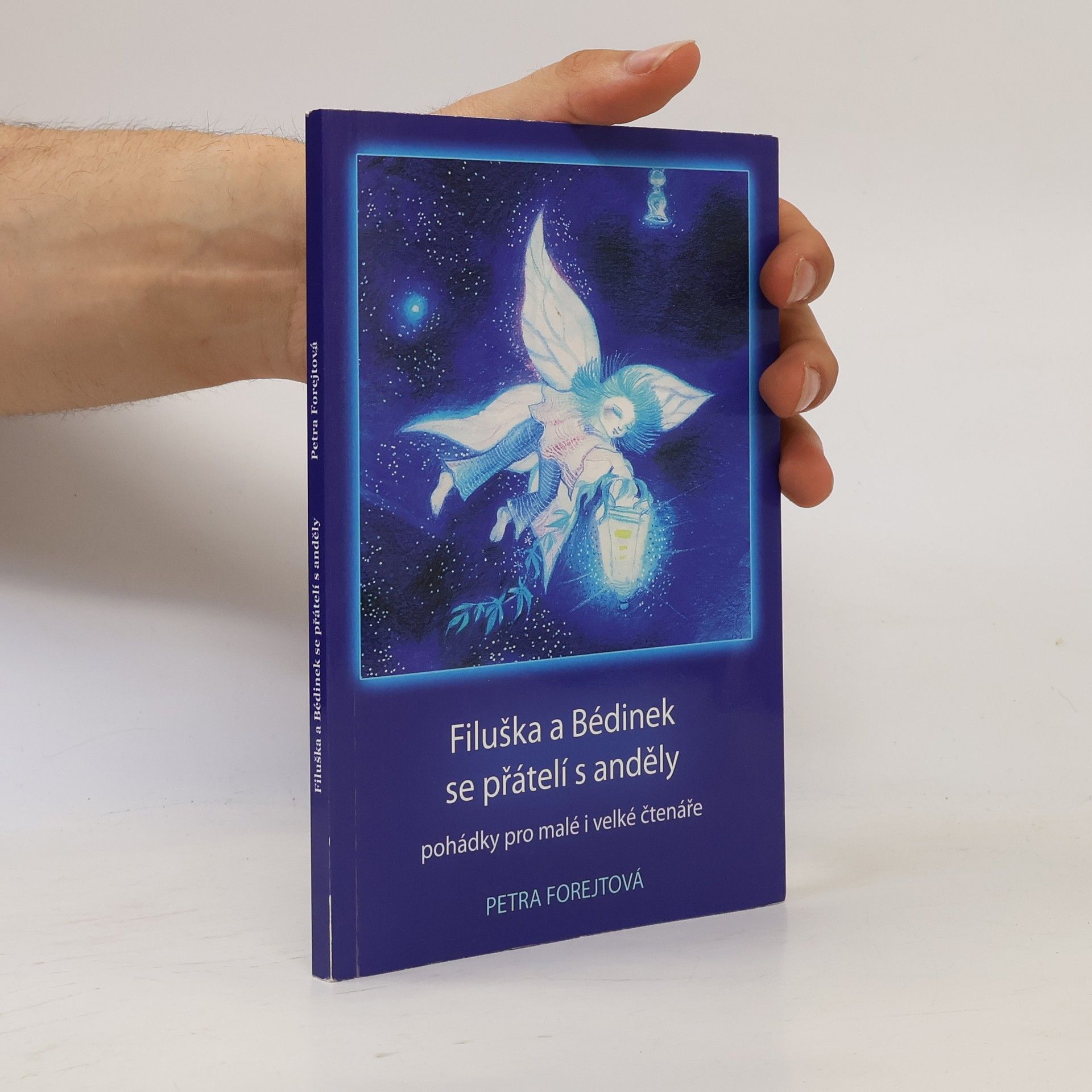 Petra Forejtová Filuška a Bédinek se přátelí s anděly