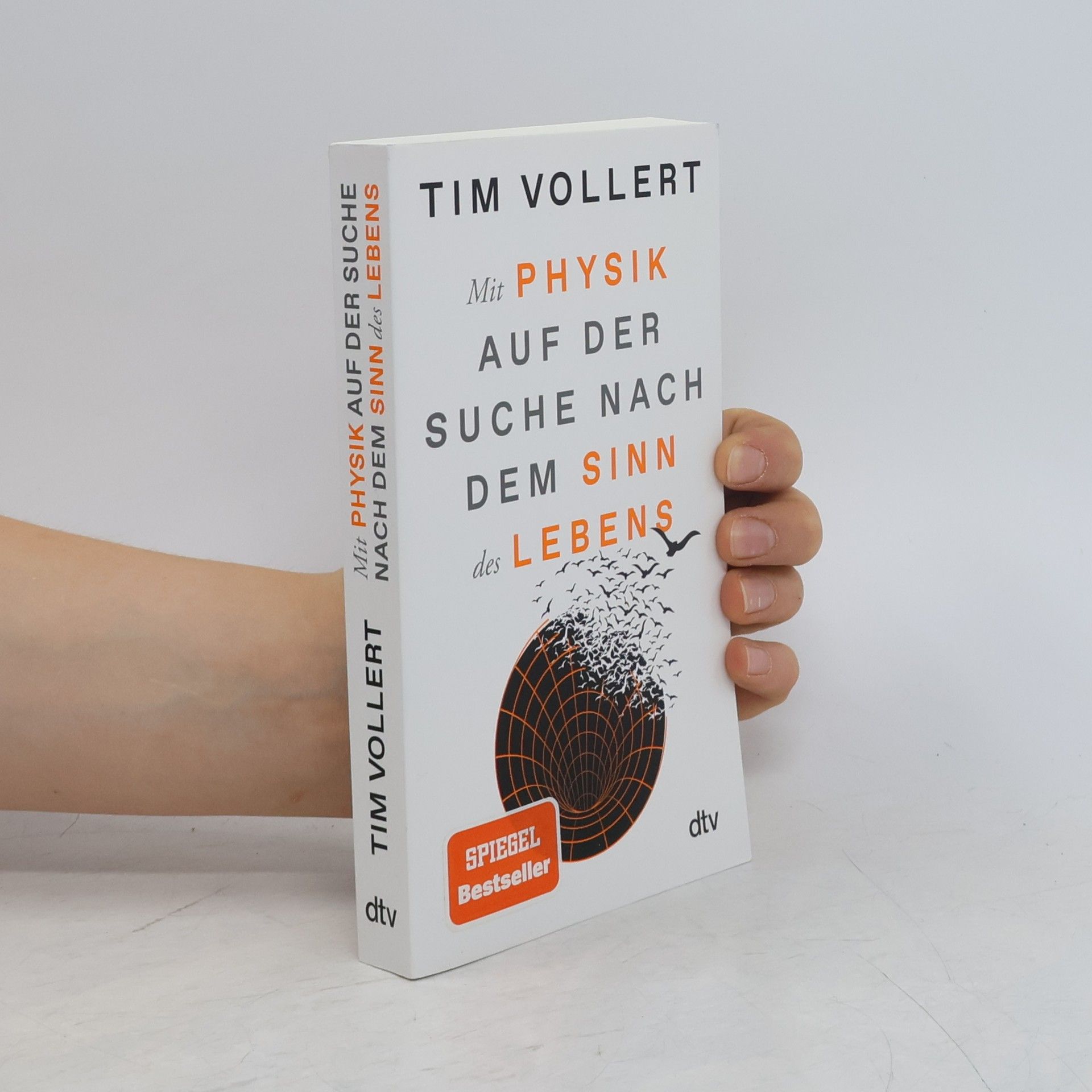 Tim Vollert Mit Physik auf der Suche nach dem Sinn des Lebens