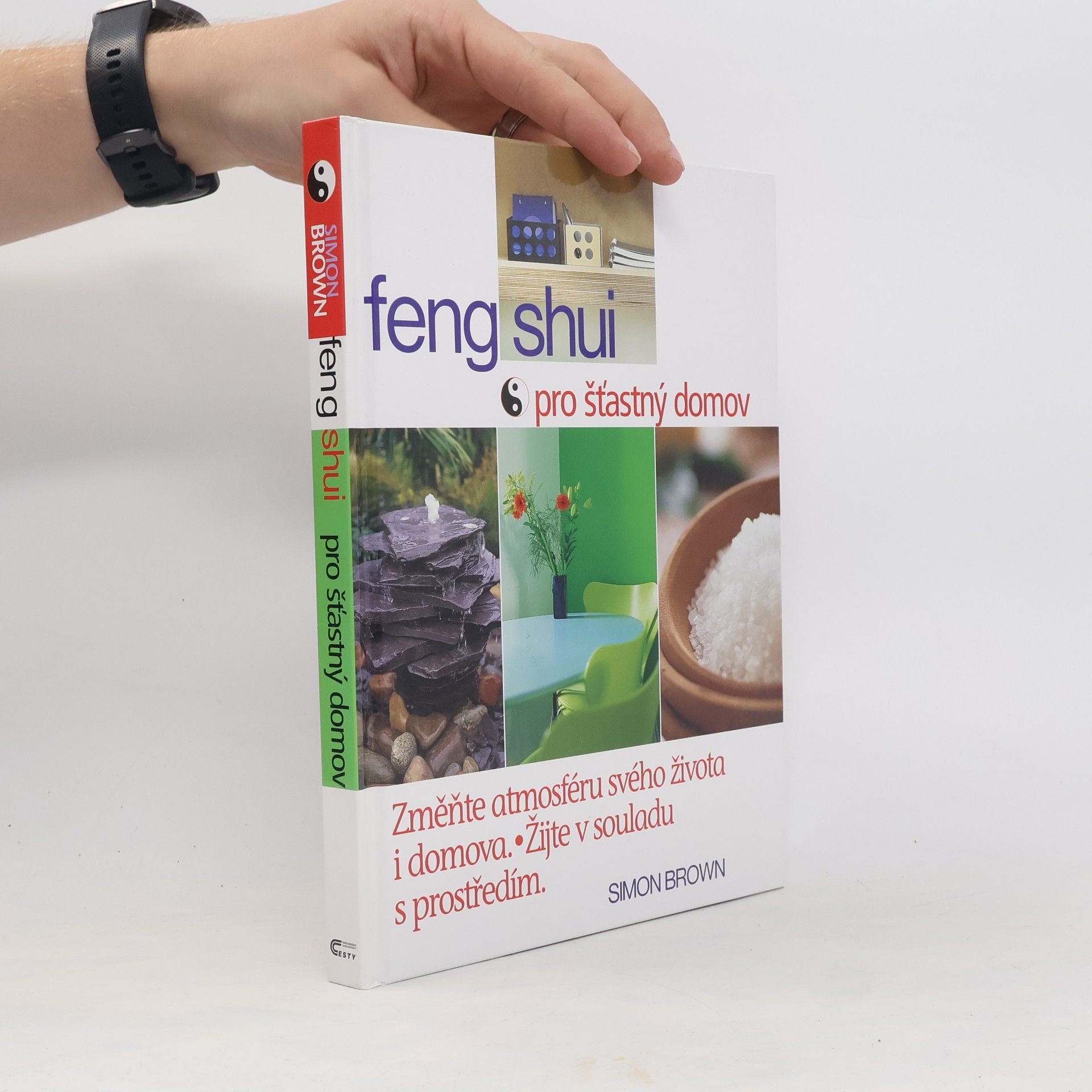 Simon Brown Feng shui pro šťastný domov