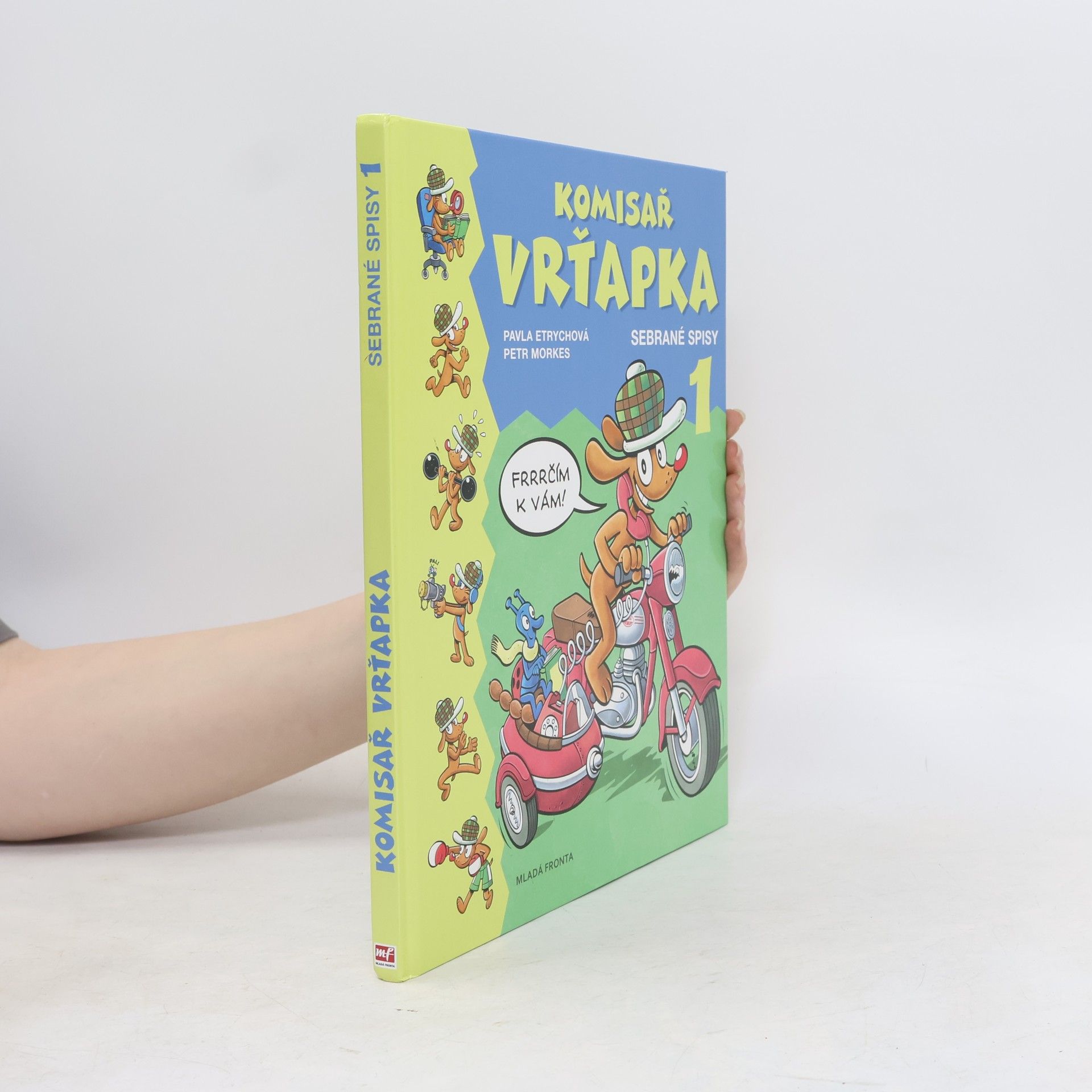Pavla Etrychová Komisař Vrťapka. Sebrané spisy I.