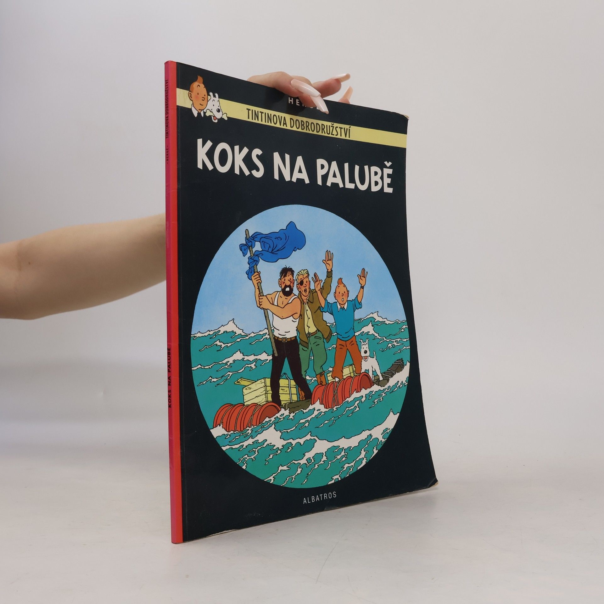 Hergé Tintinova dobrodružství. Koks na palubě