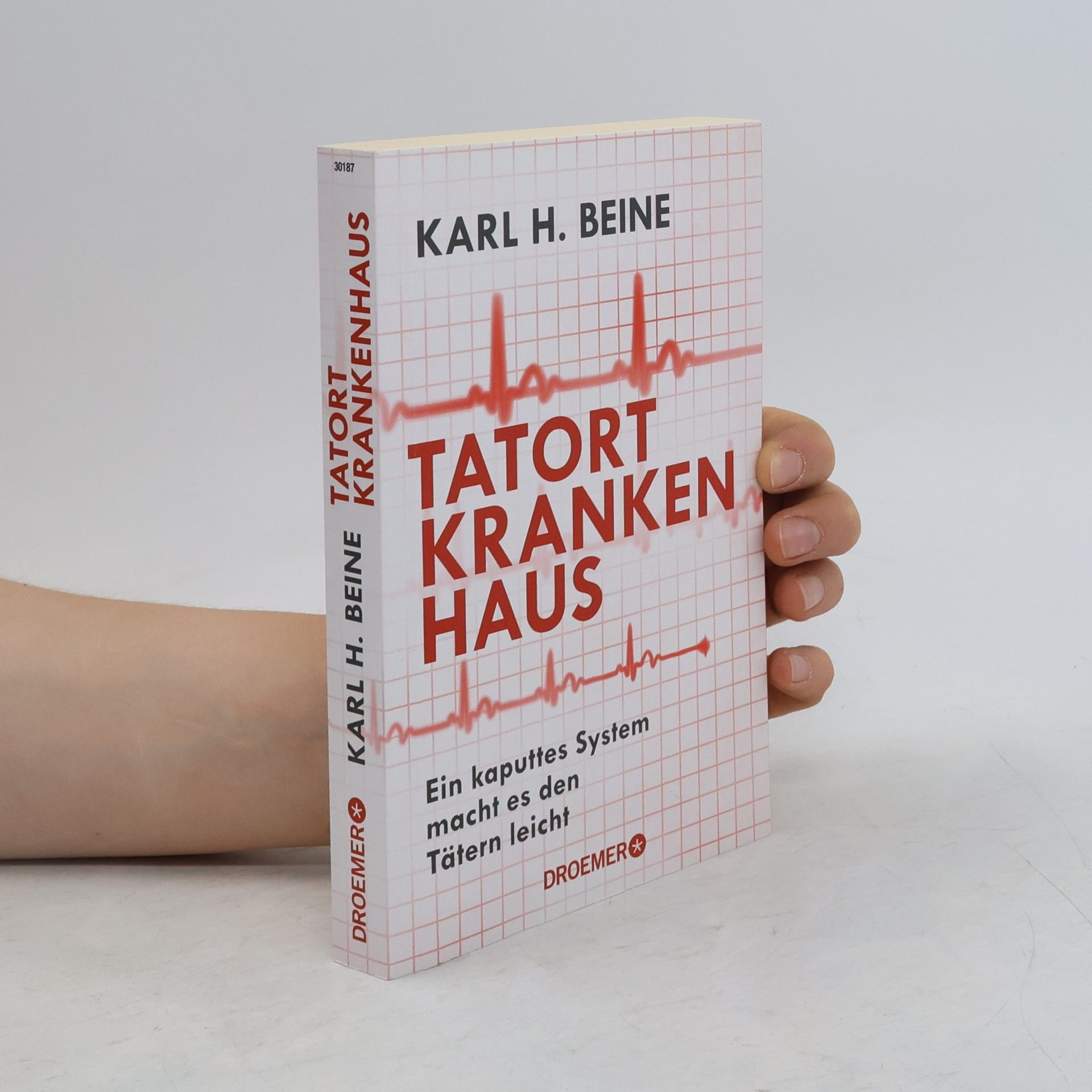 Karl-Heinz Beine Tatort Krankenhaus