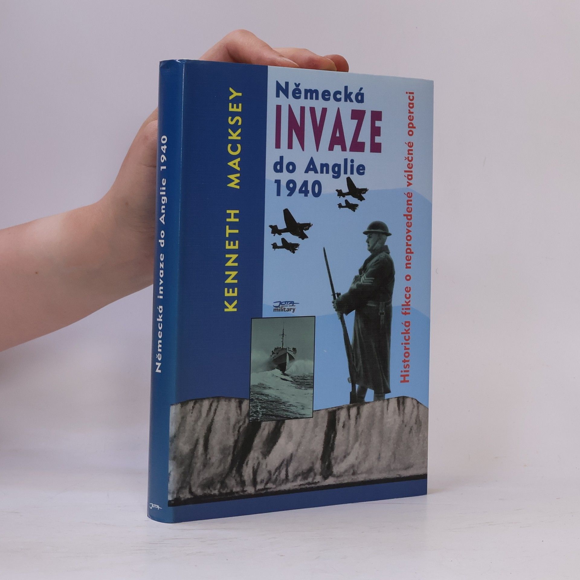 Jiří Mikulka Německá invaze do Anglie 1940. Historická fikce o neprovedené válečné operaci