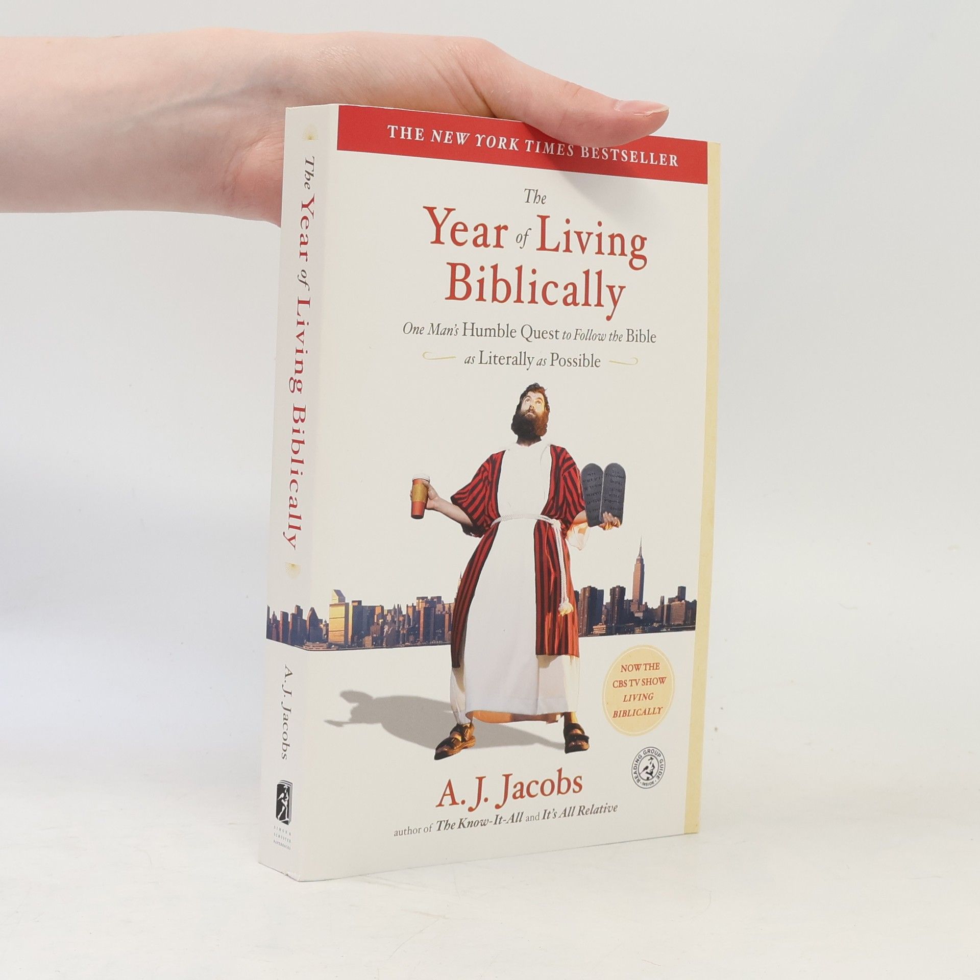 A. J. Jacobs The Year of Living Biblically