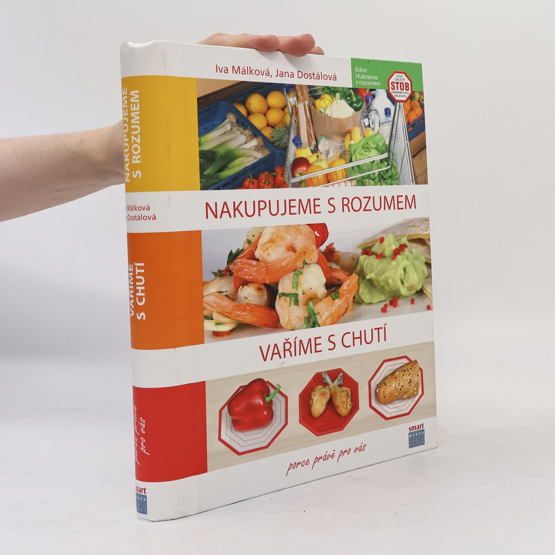 Hana Málková Nakupujeme s rozumem, vaříme s chutí