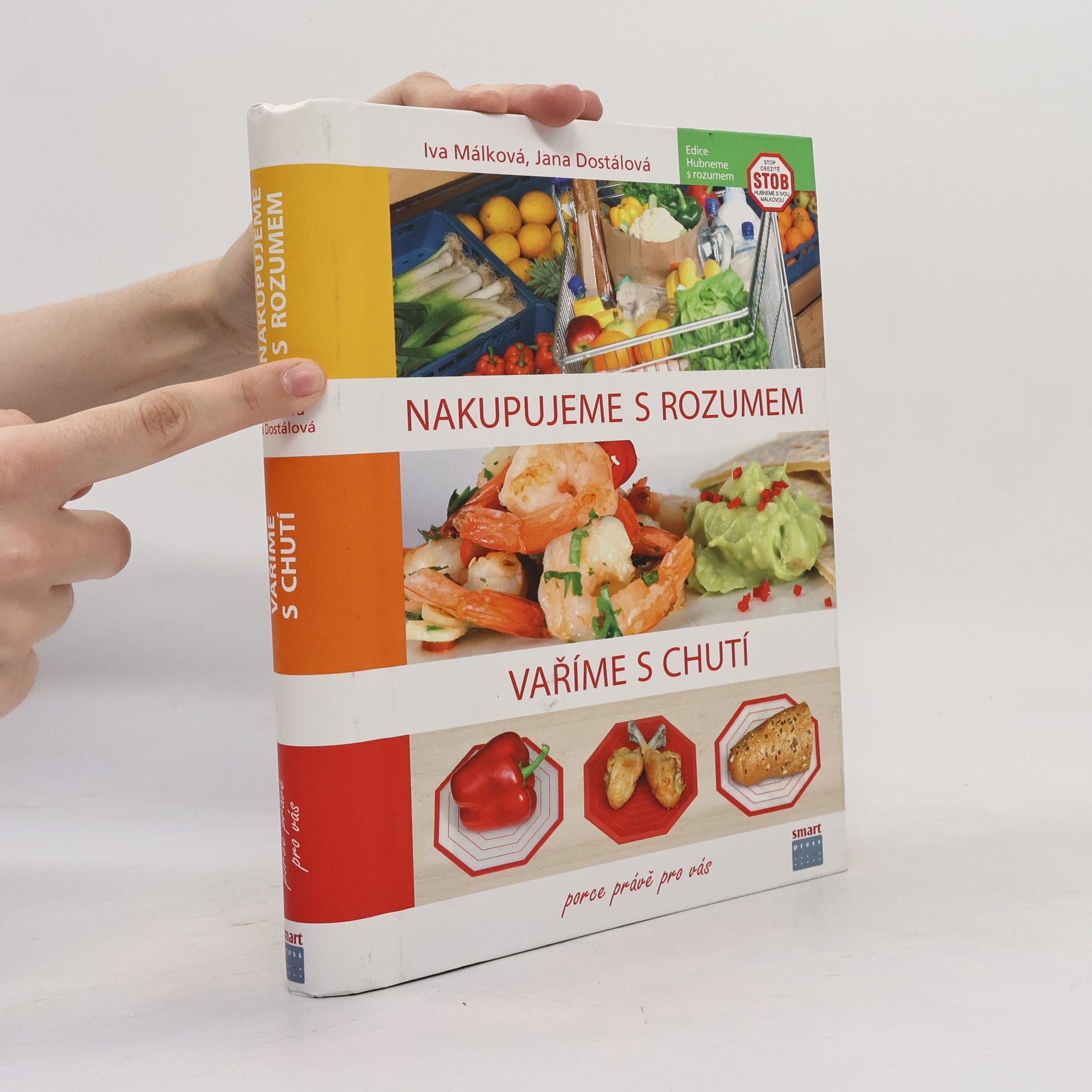 Hana Málková Nakupujeme s rozumem, vaříme s chutí