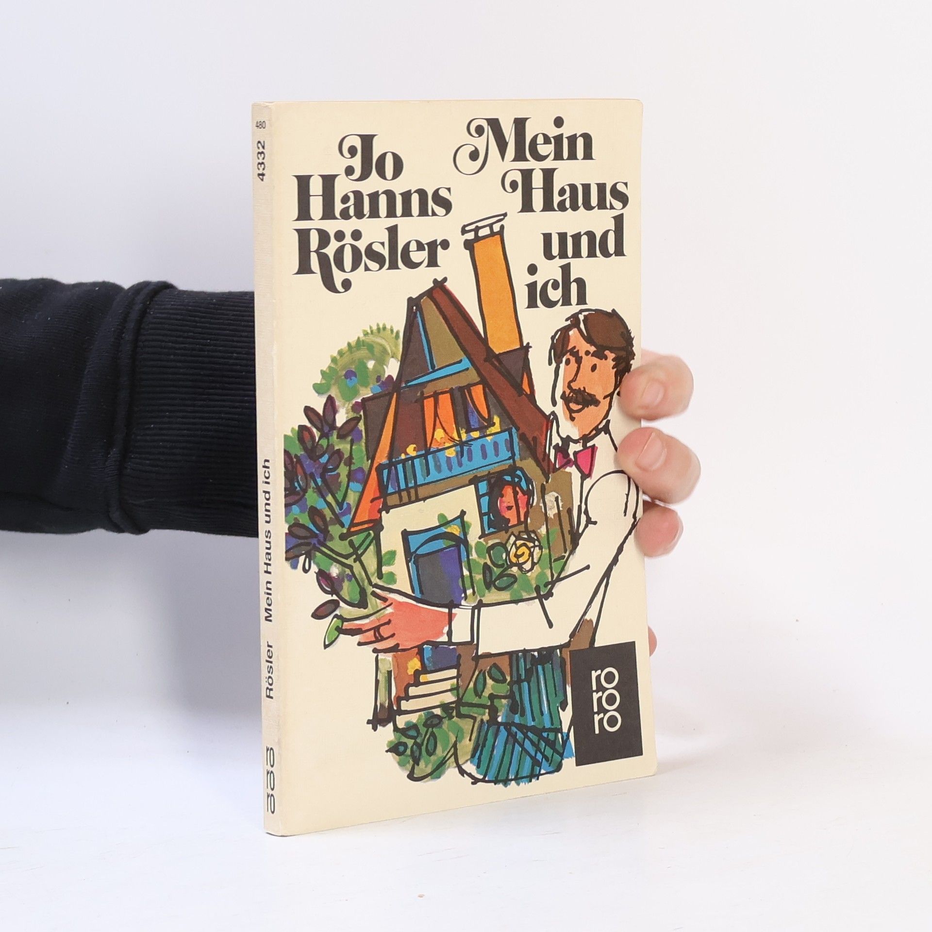 Jo Hanns Rösler Mein Haus und ich
