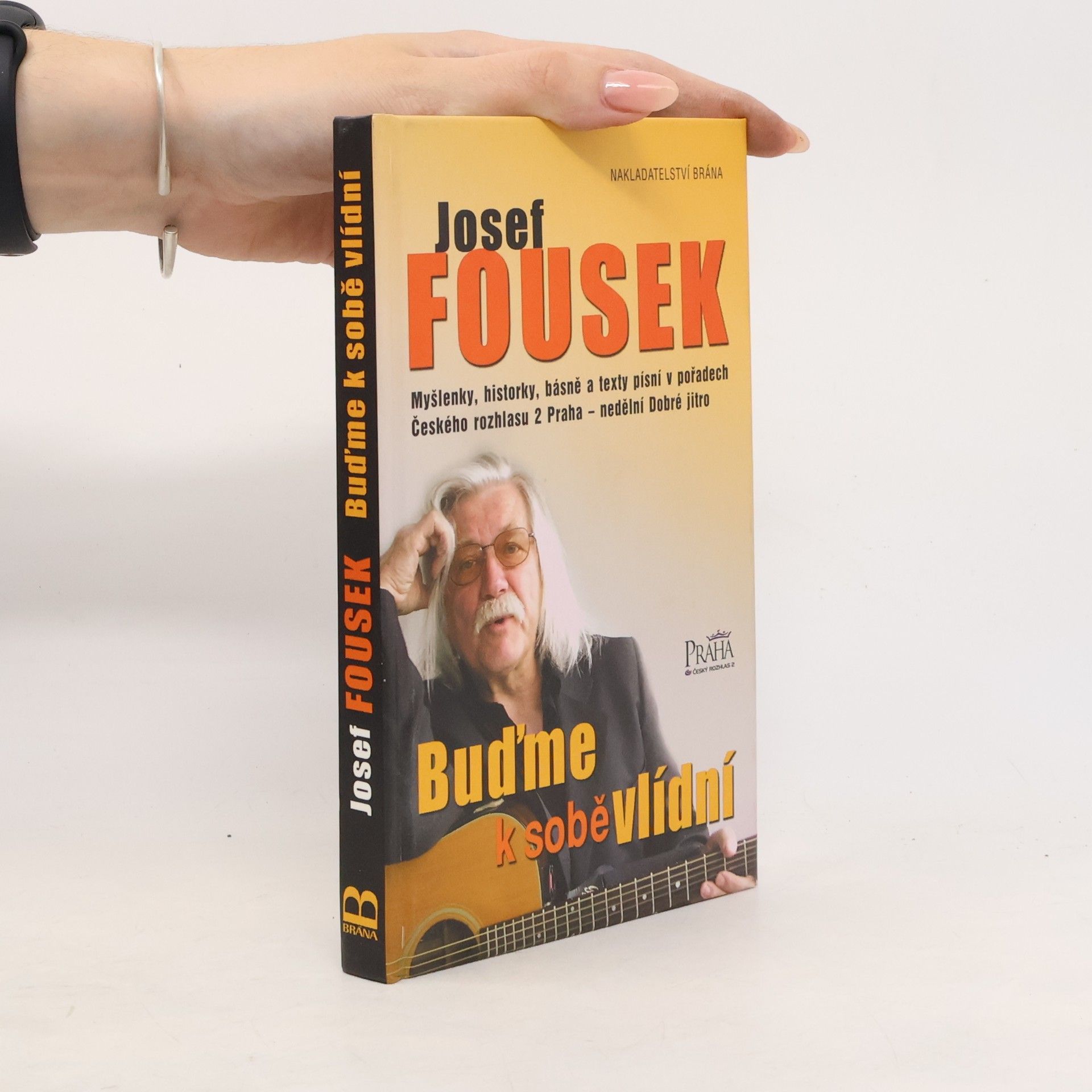 Josef Fousek Buďme k sobě vlídní