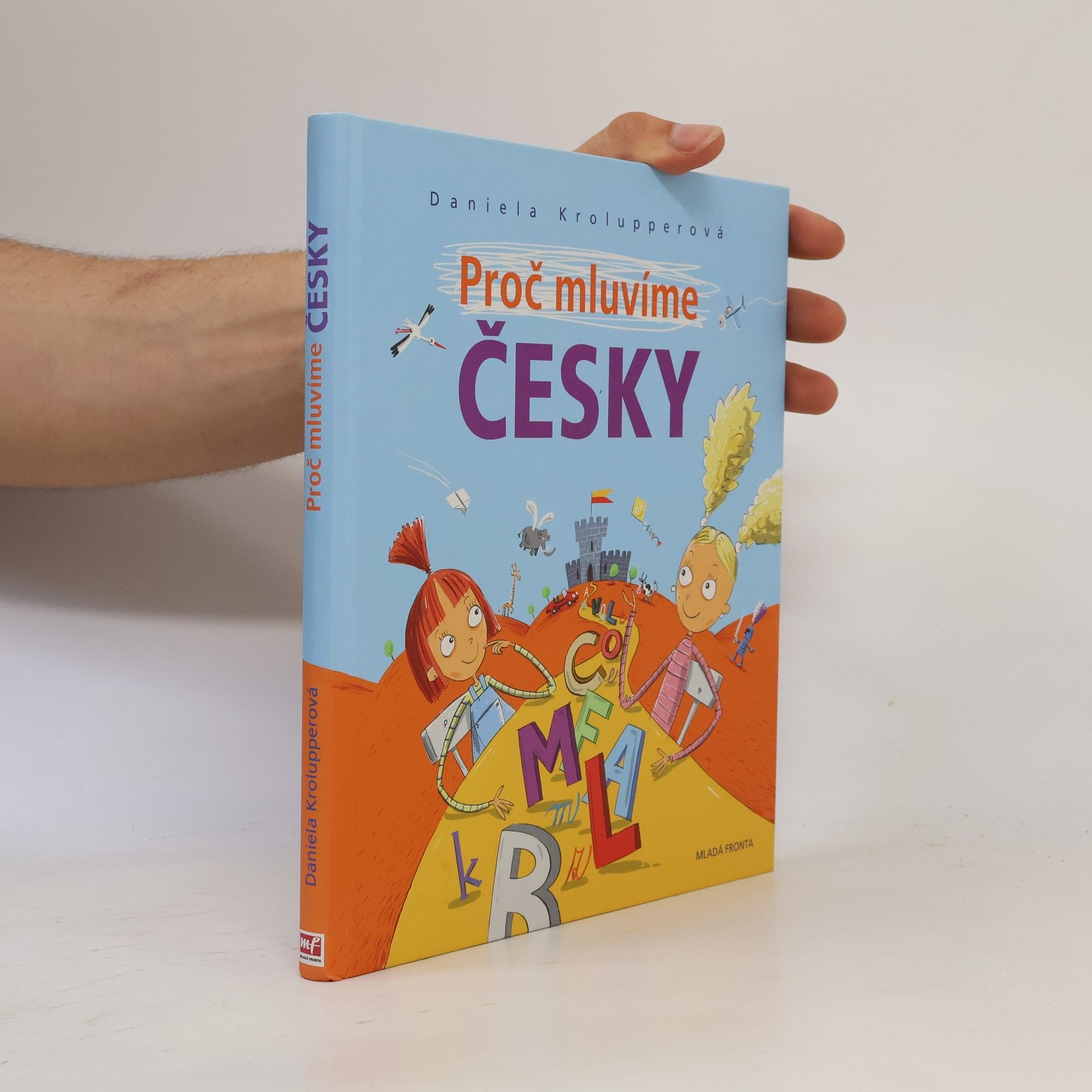 Daniela Krolupperová Proč mluvíme česky