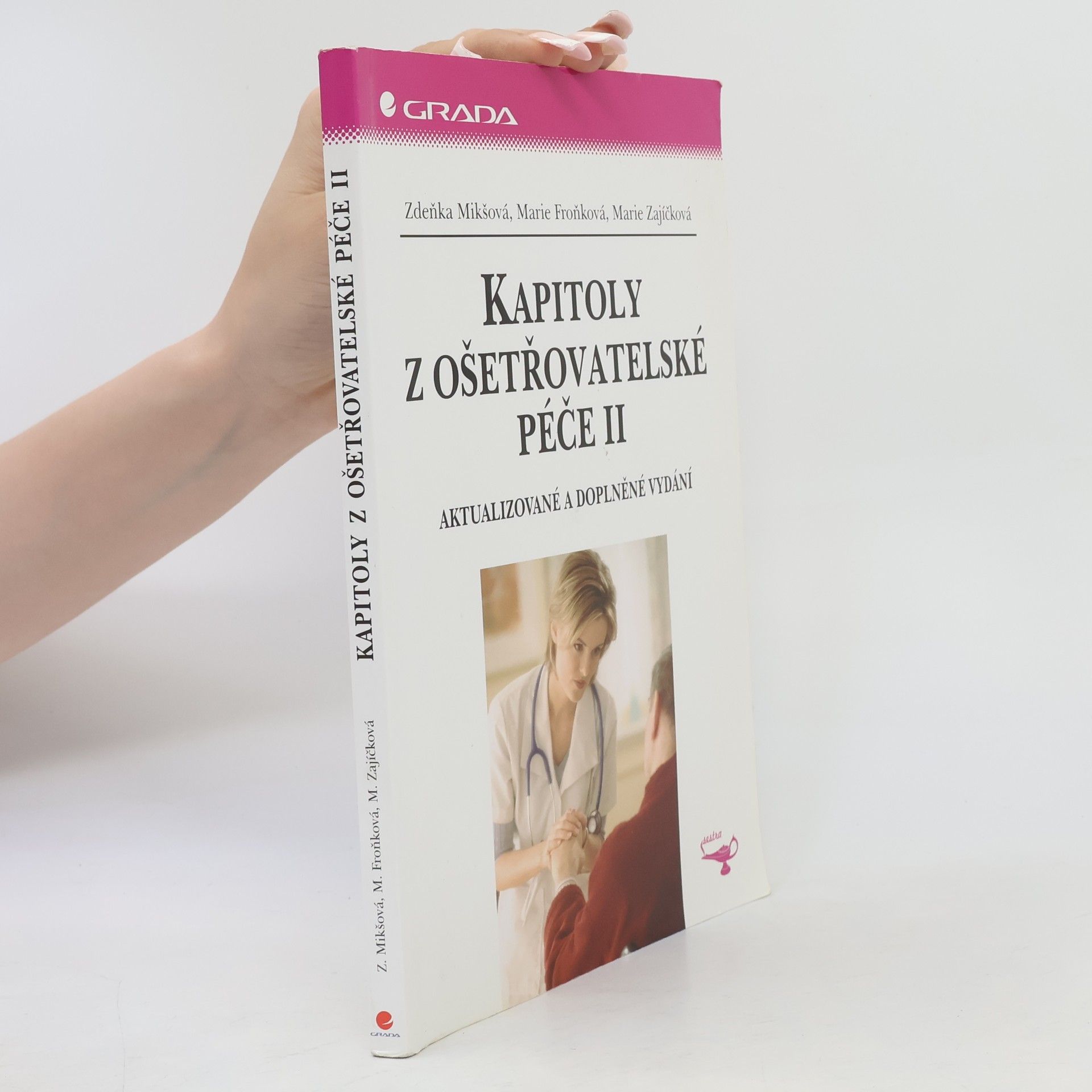 Zdeňka Mikšová Kapitoly z ošetřovatelské péče. II