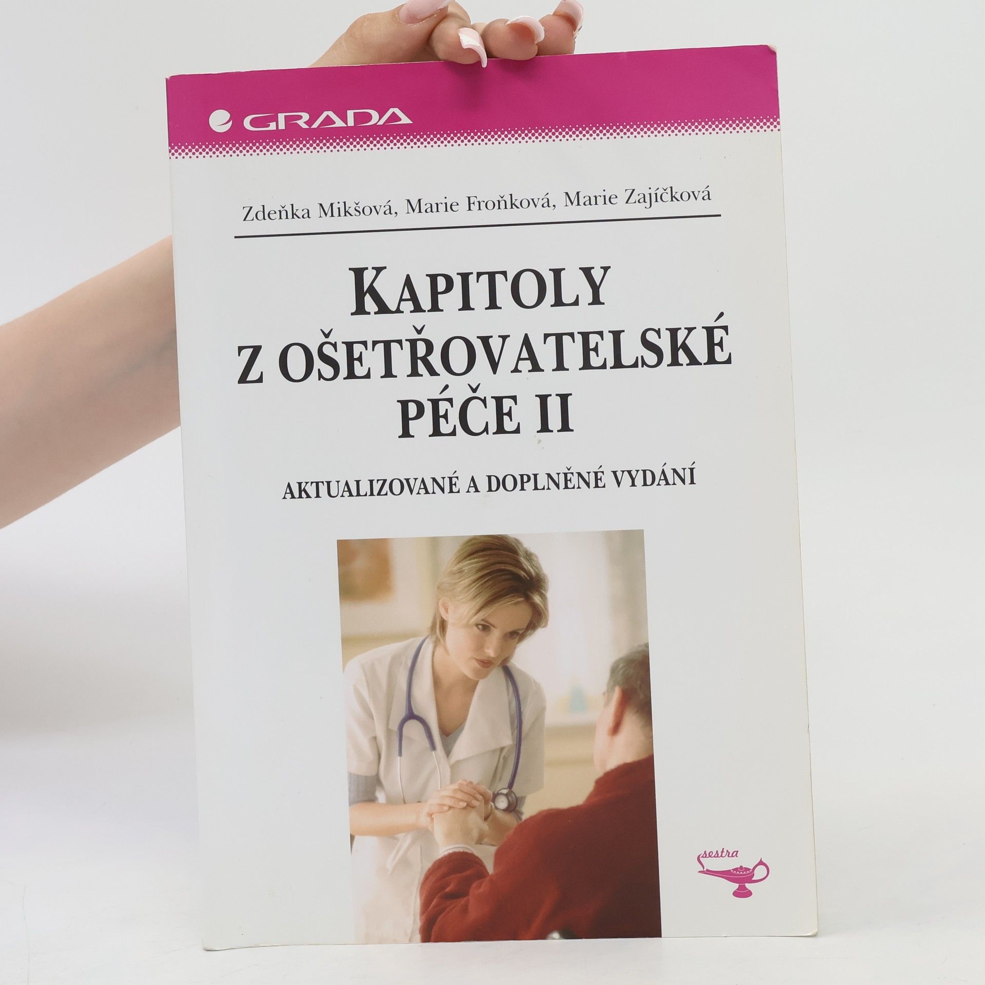 Zdeňka Mikšová Kapitoly z ošetřovatelské péče. II