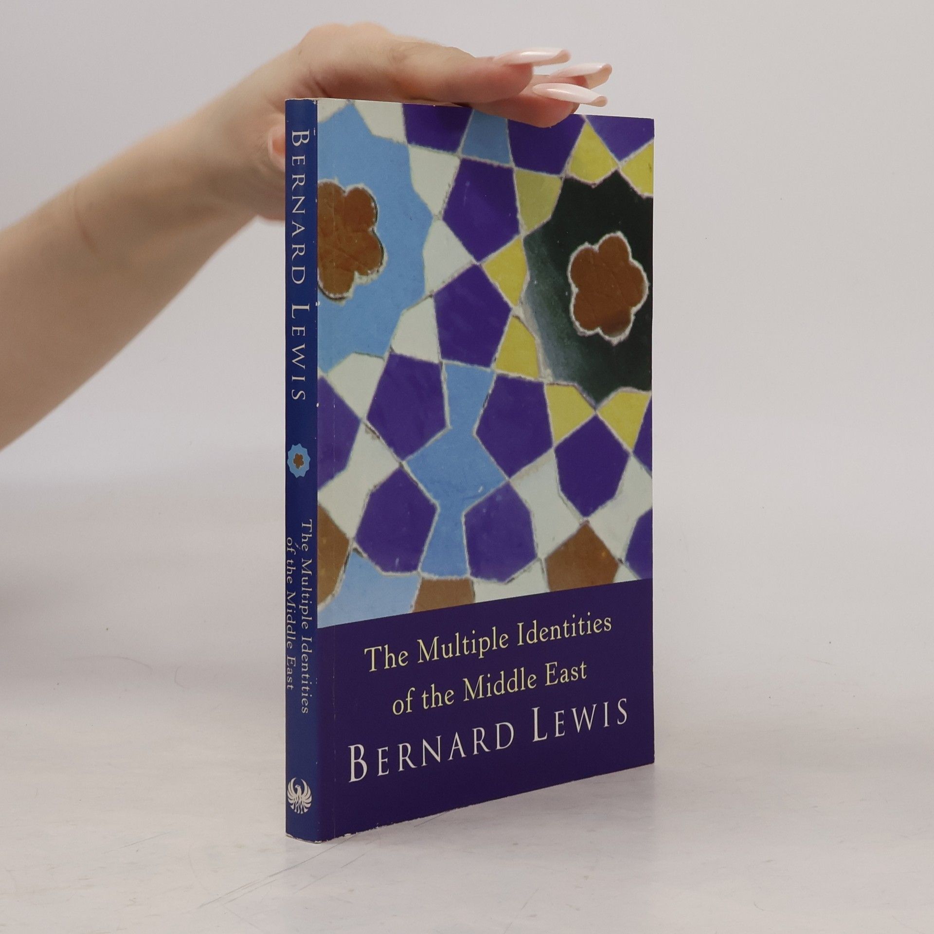 Bernard Lewis The Multiple Identities of the Middle East