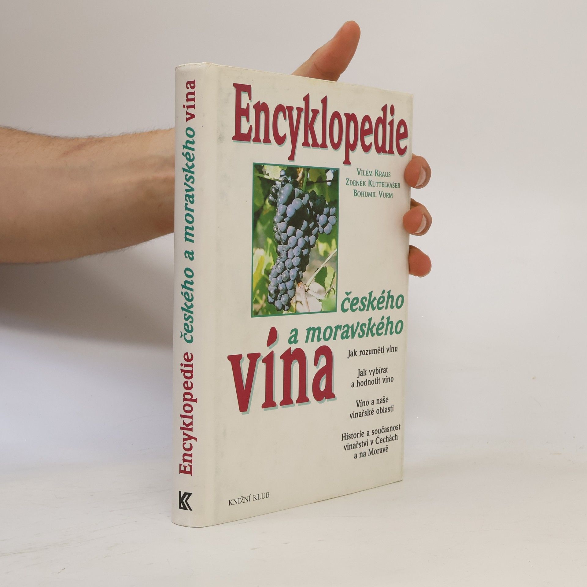 Bohumil Vurm Encyklopedie českého a moravského vína