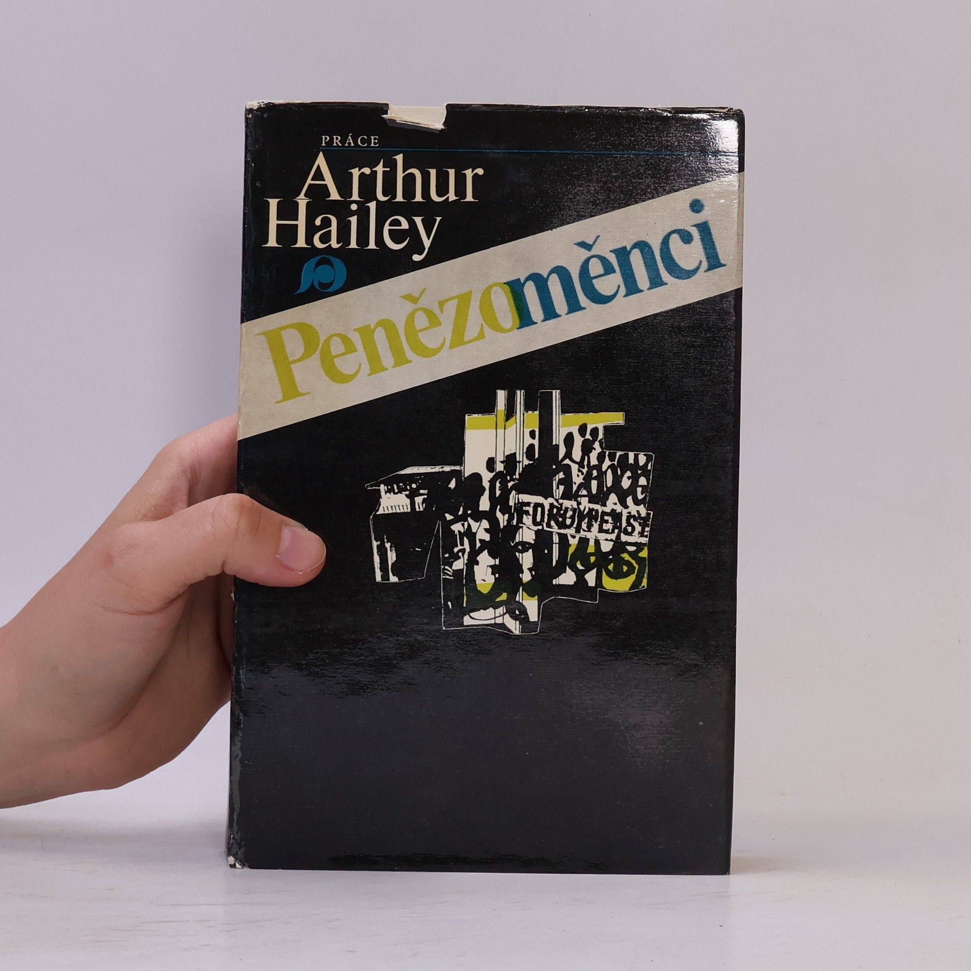 Arthur Hailey Penězoměnci