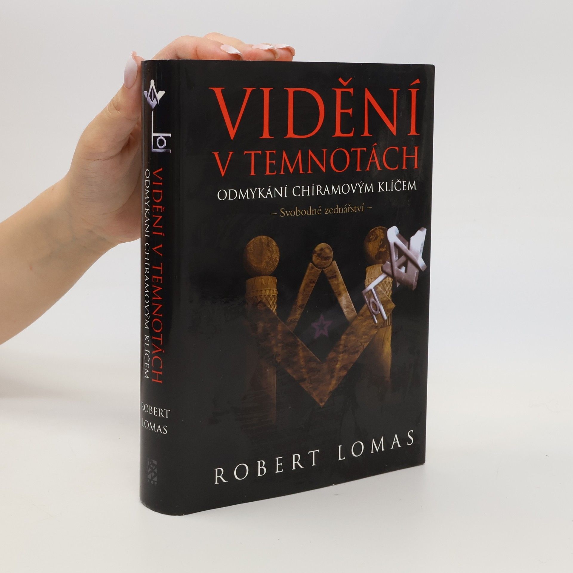 Robert Lomas Vidění v temnotách