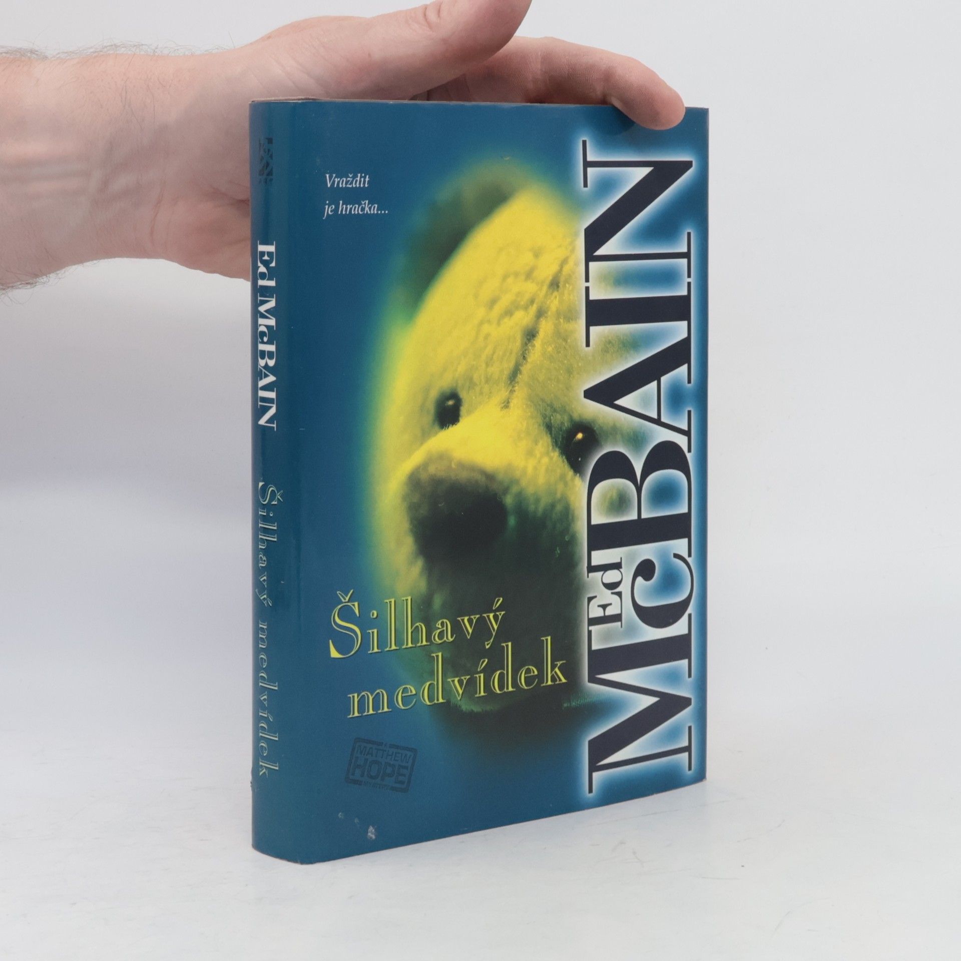 Ed McBain Šilhavý medvídek