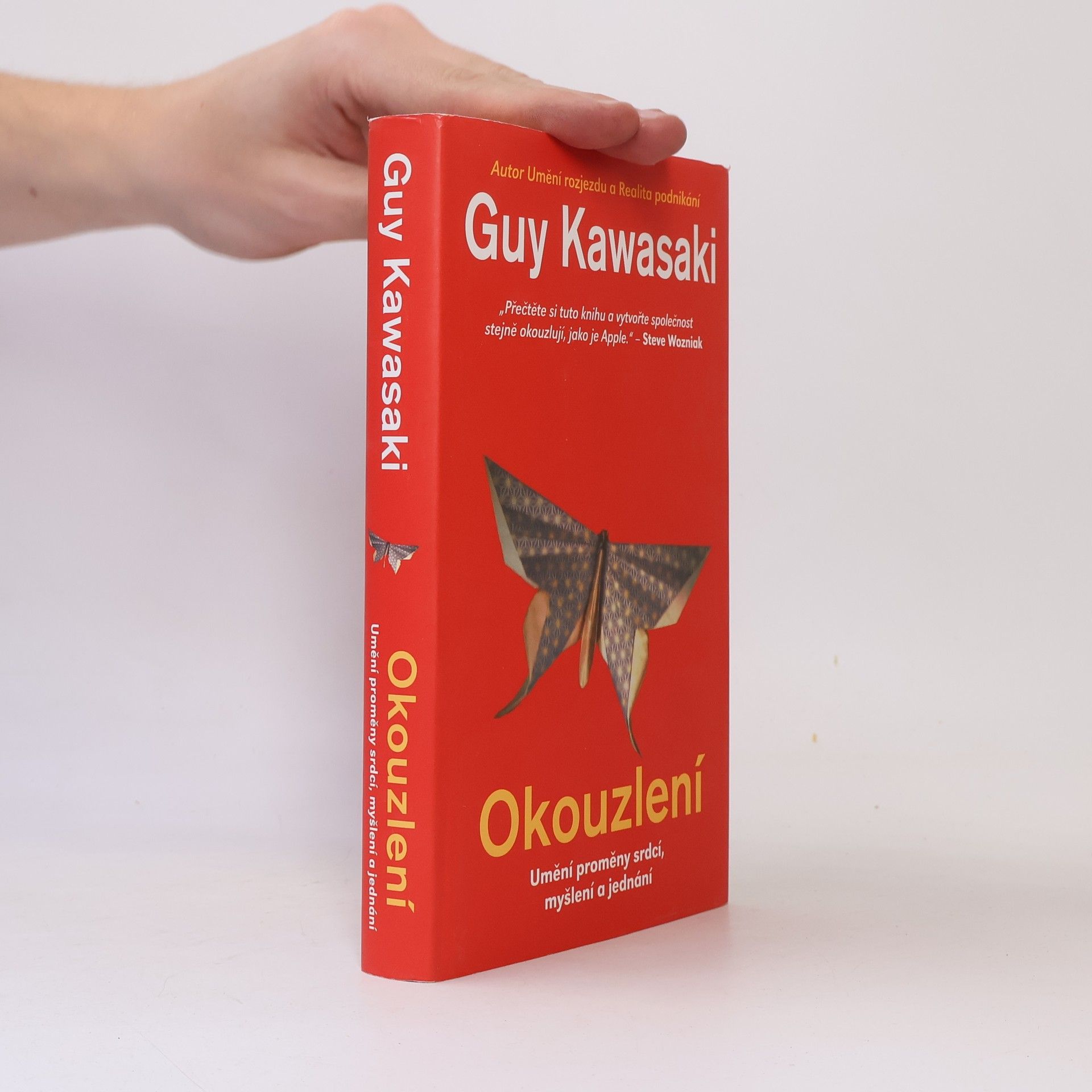 Guy Kawasaki Okouzlení : umění proměny srdcí, myšlení a jednání