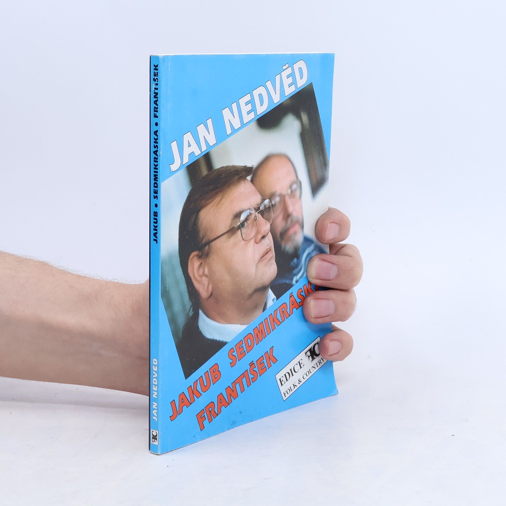 Jan Nedvěd Písně z desek Jakub. Sedmikráska. František