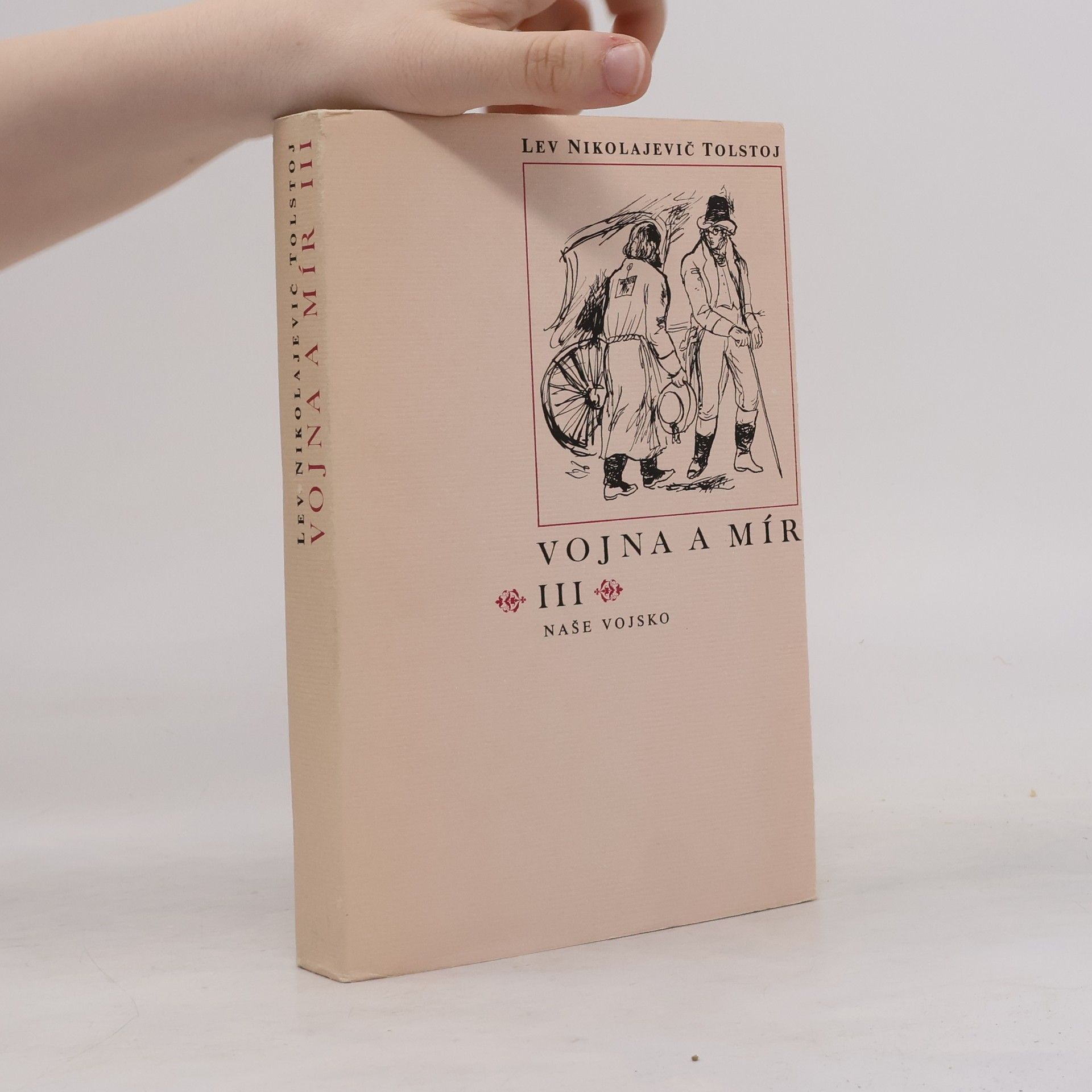 Leone Tolstoi Vojna a Mír III.