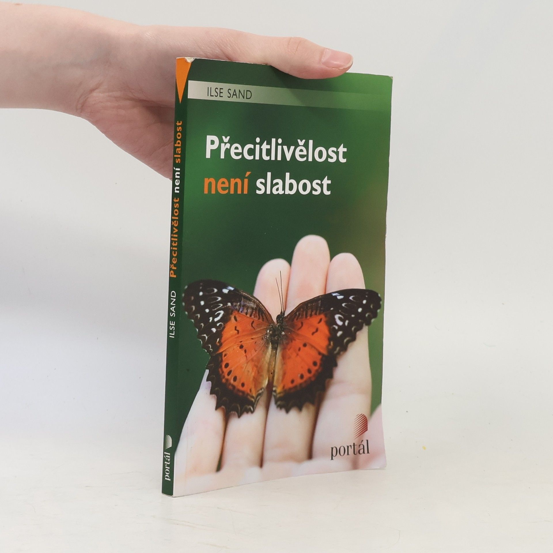 Ilse Sand Přecitlivělost není slabost