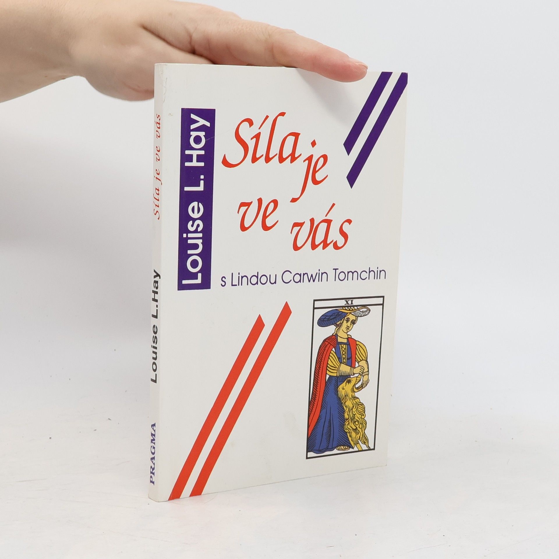 Louise Lynn Hay Síla je ve vás