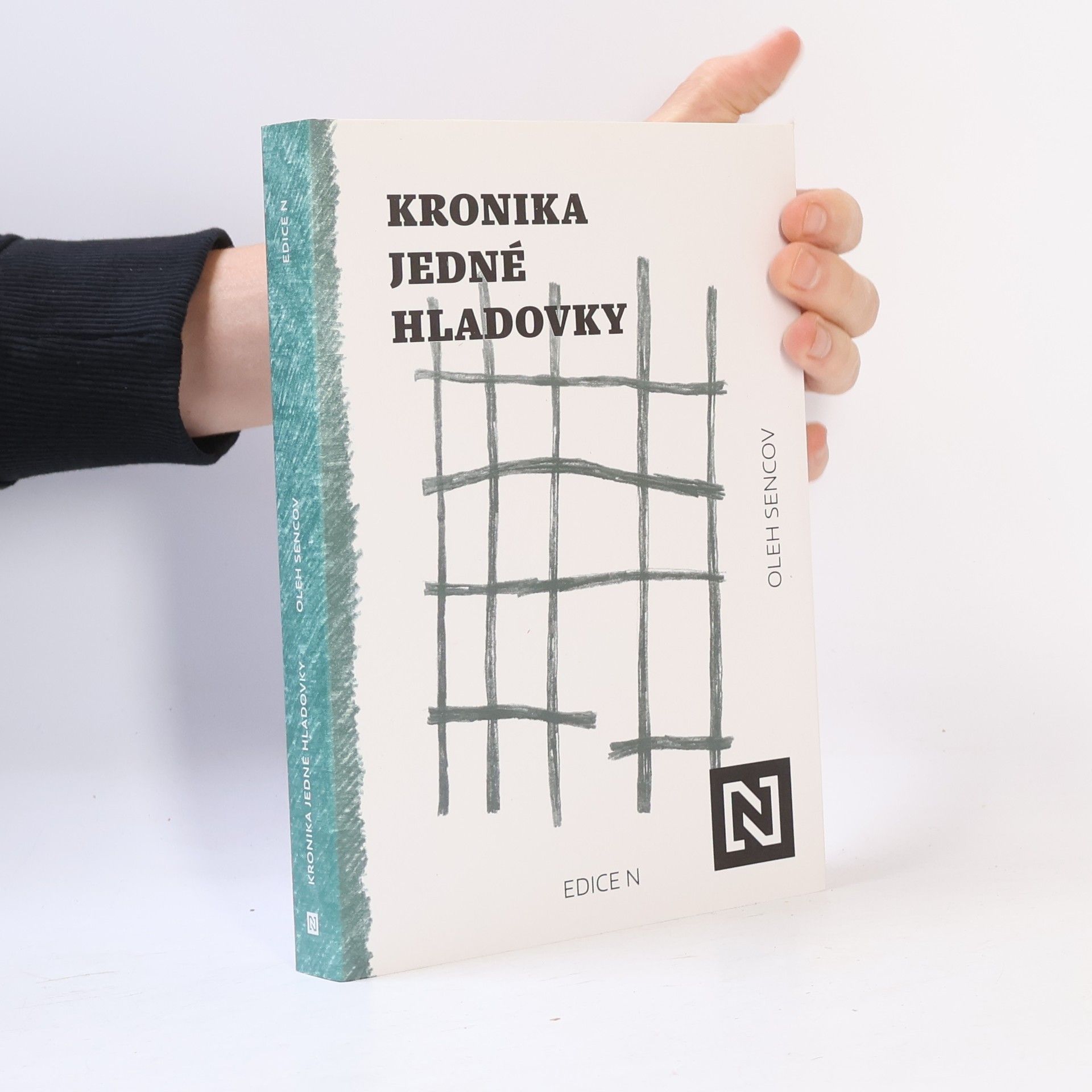 Oleg Sencov Kronika jedné hladovky
