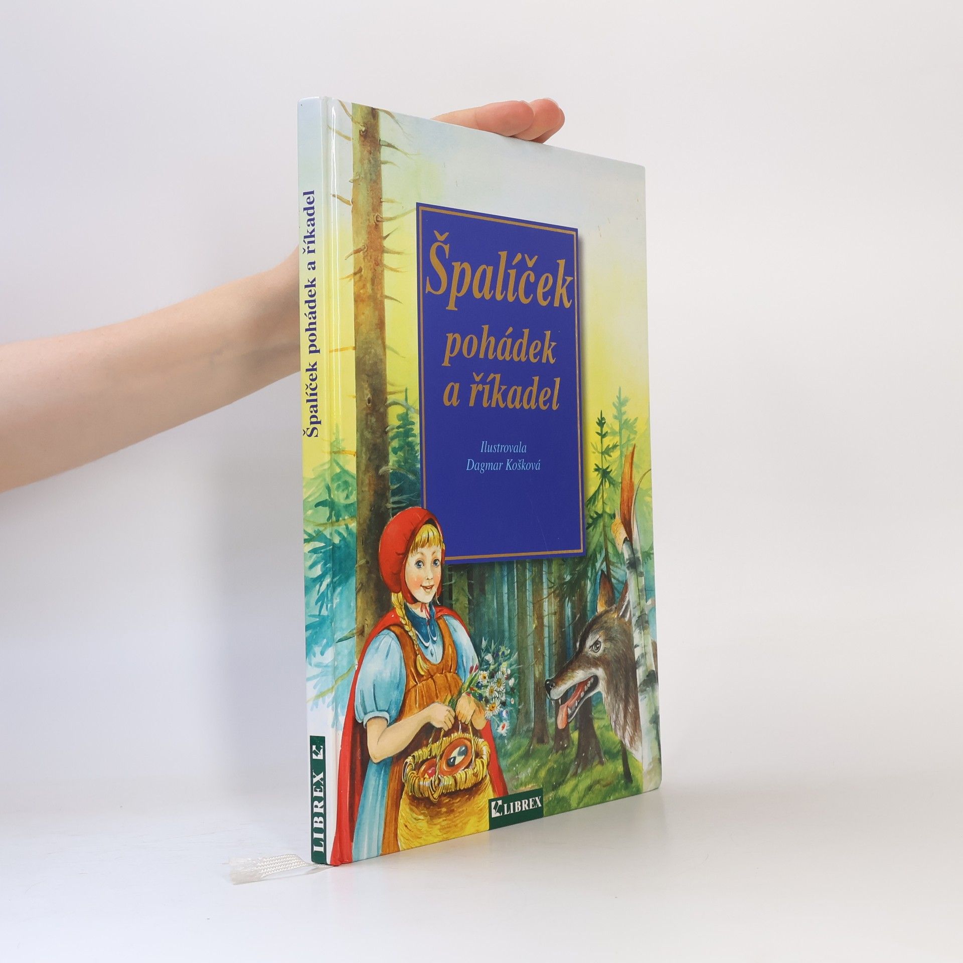 Dagmar Košková Špalíček pohádek a říkadel