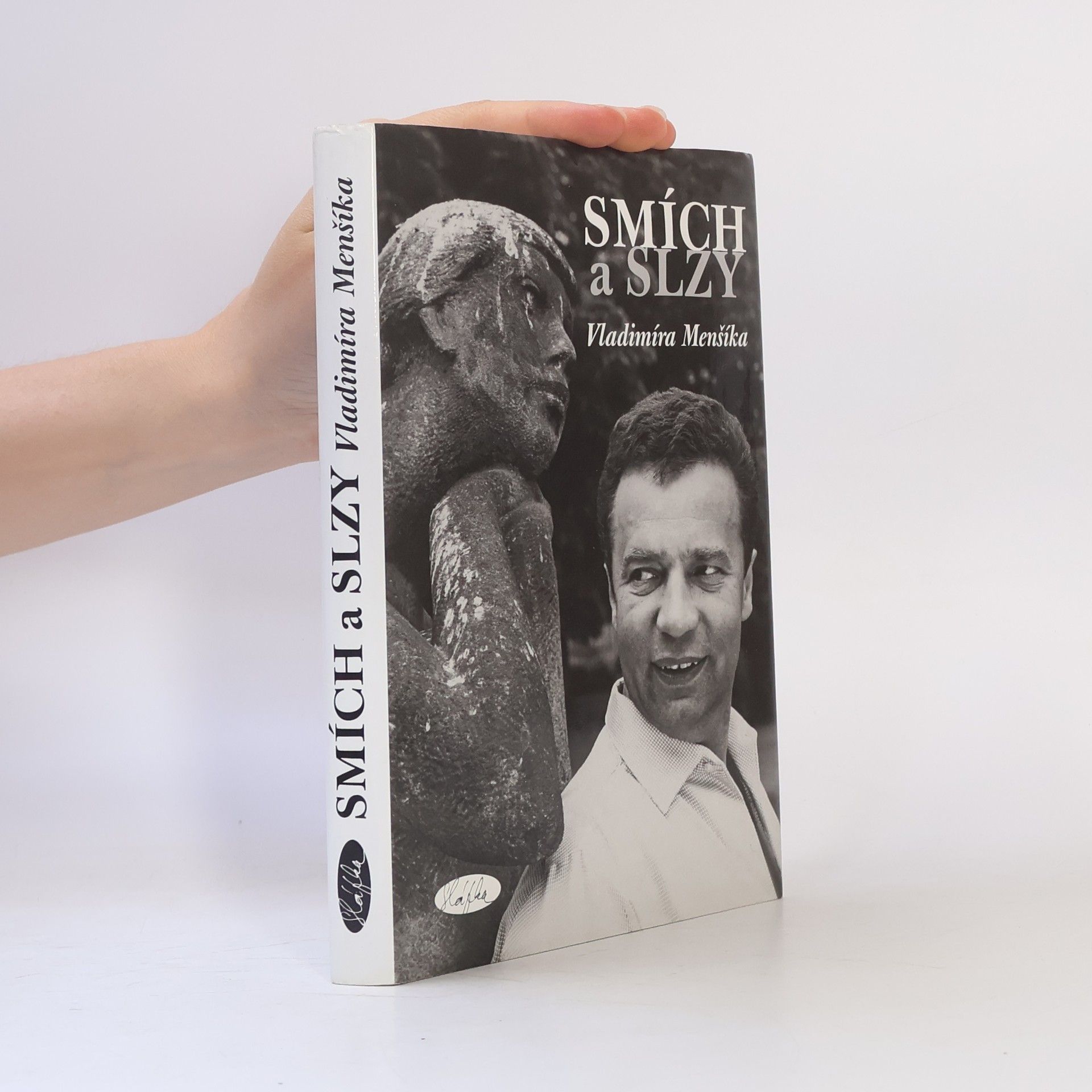 Slávka Kopecká Smích a slzy Vladimíra Menšíka