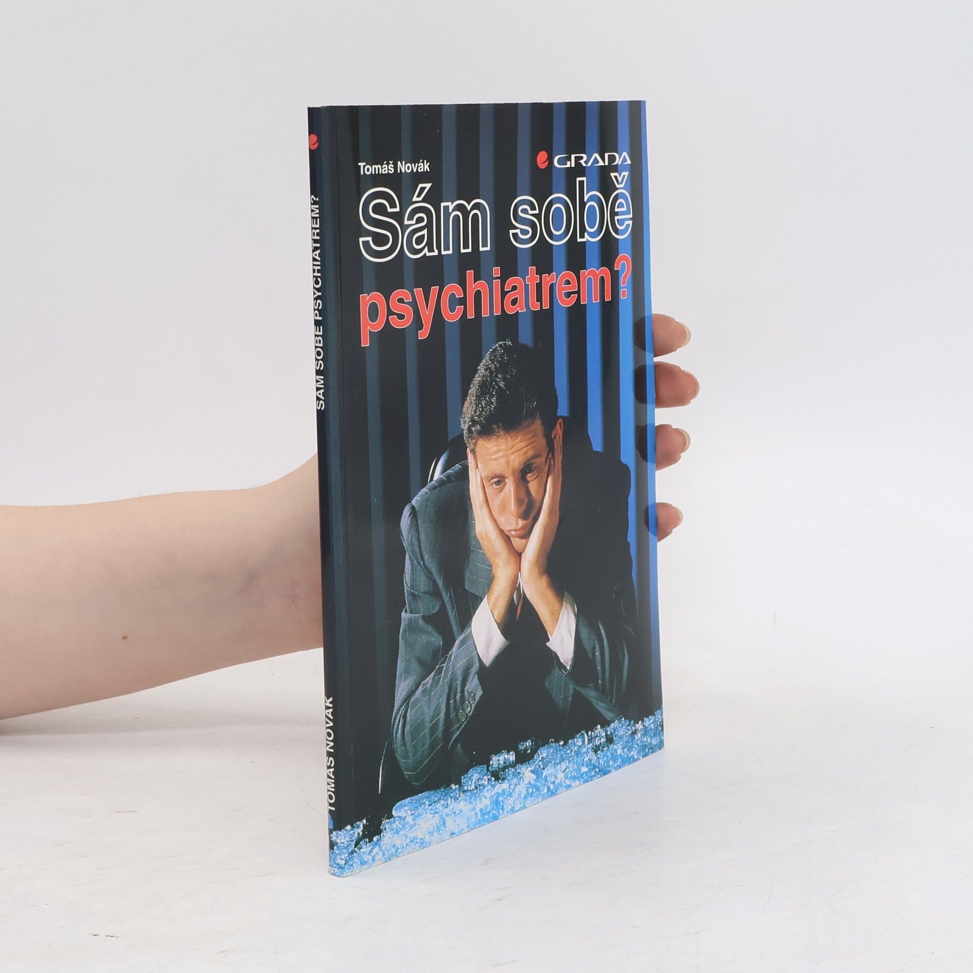 Tomáš Novák Sám sobě psychiatrem?