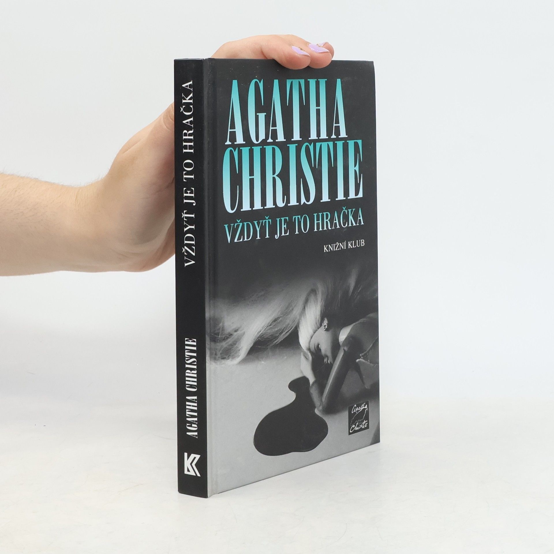 Agatha Christie Vždyť je to hračka