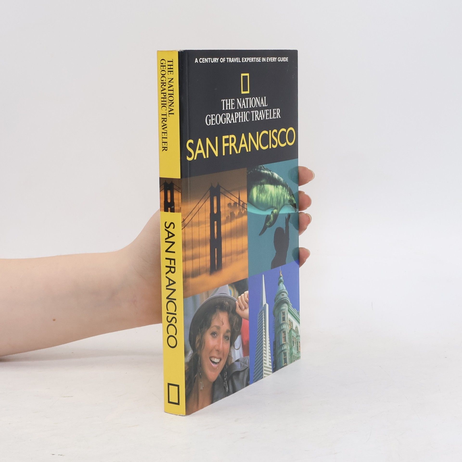 Various authors The National Geographic Traveler - San Francisco