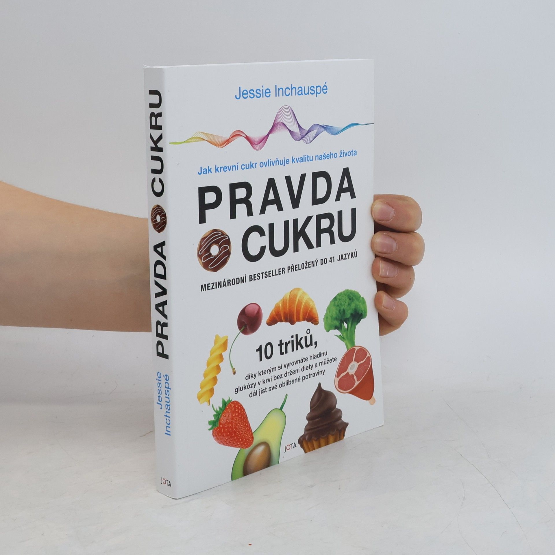 Jessie Inchauspé Pravda o cukru