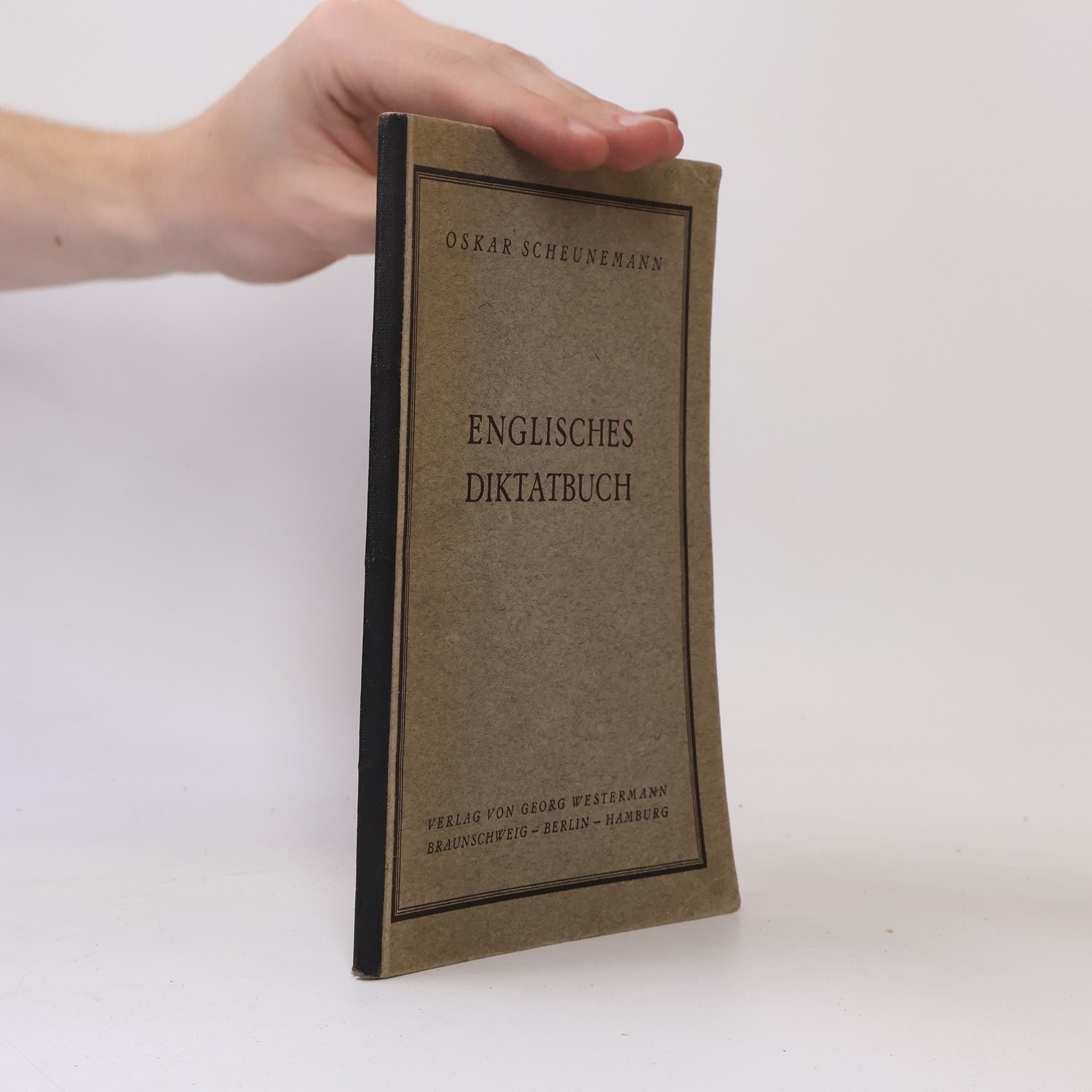Oskar Scheunemann Englisches Diktatbuch
