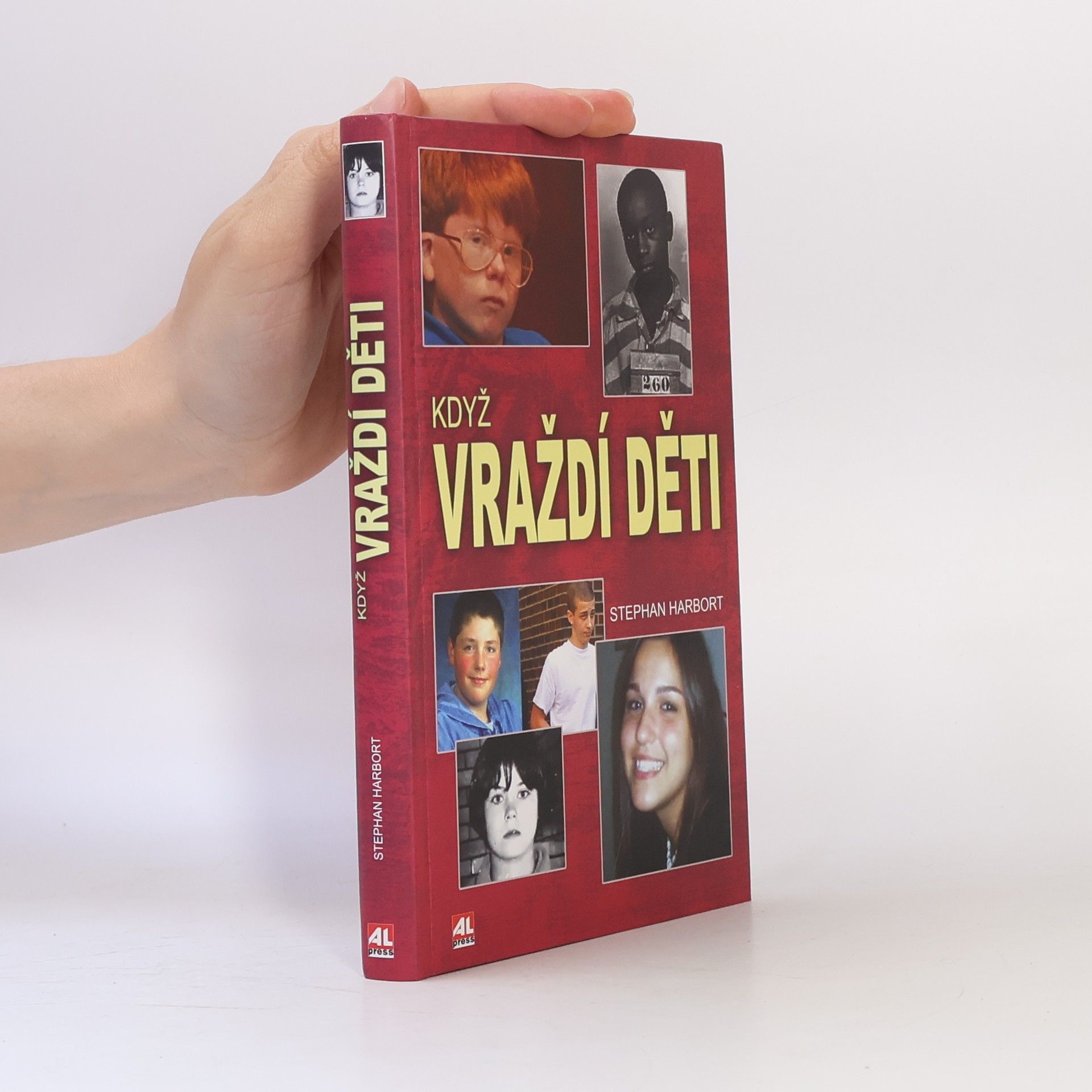Stephan Harbort Když vraždí děti