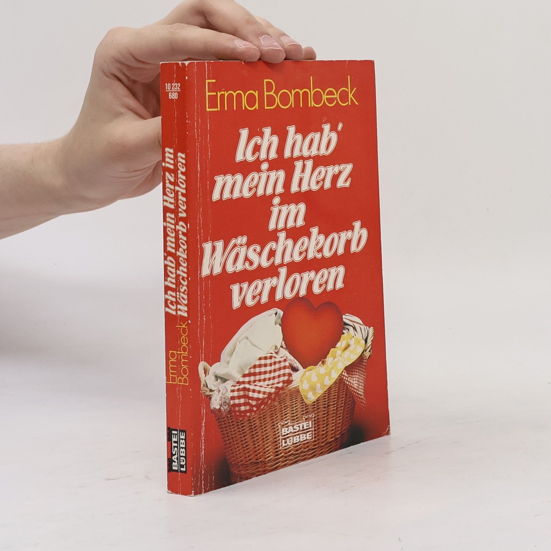Erma Bombeck Ich hab' mein Herz im Wäschekorb verloren