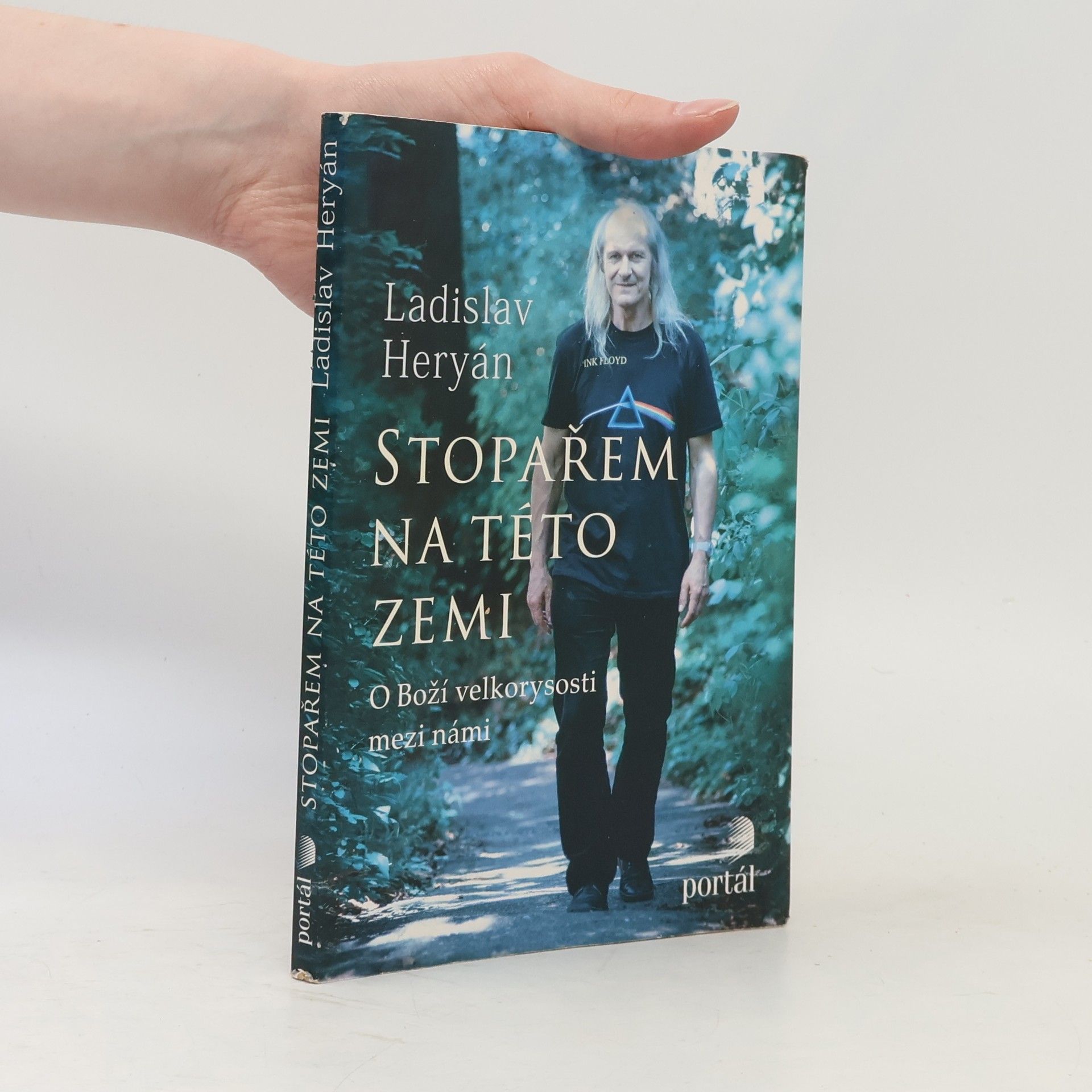 Ladislav Heryán Stopařem na této zemi. O Boží velkorysosti mezi námi
