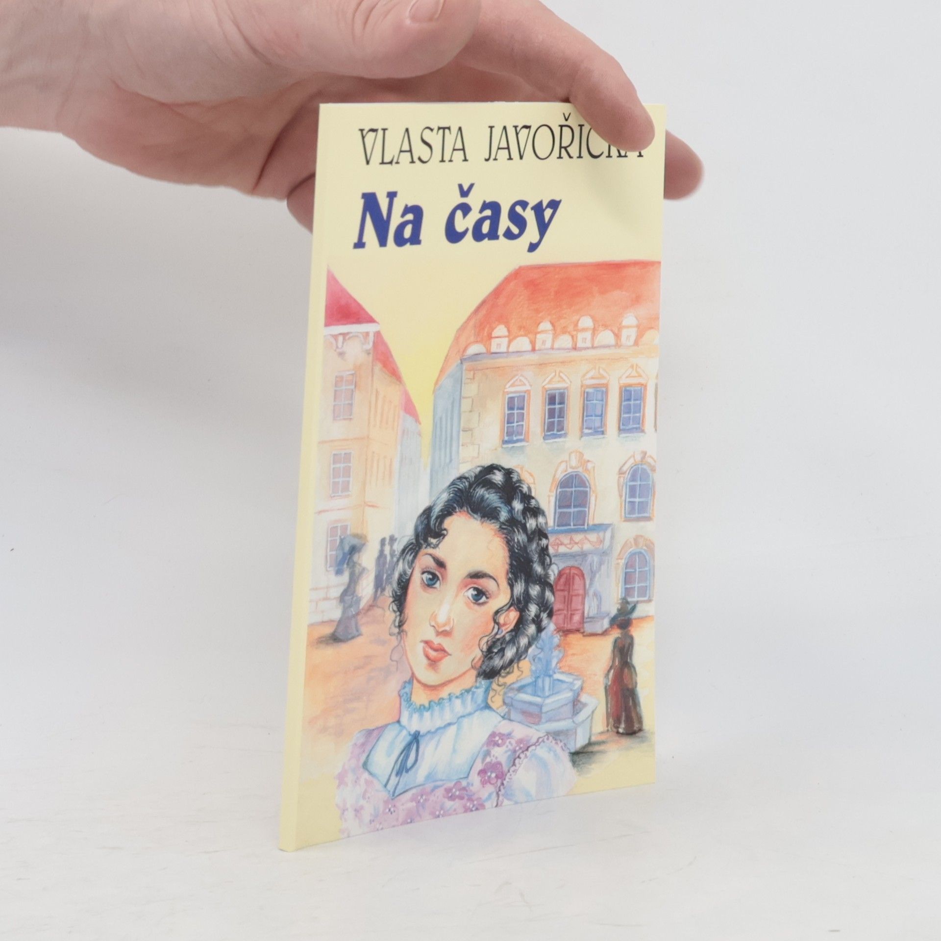 Vlasta Javořická Na časy