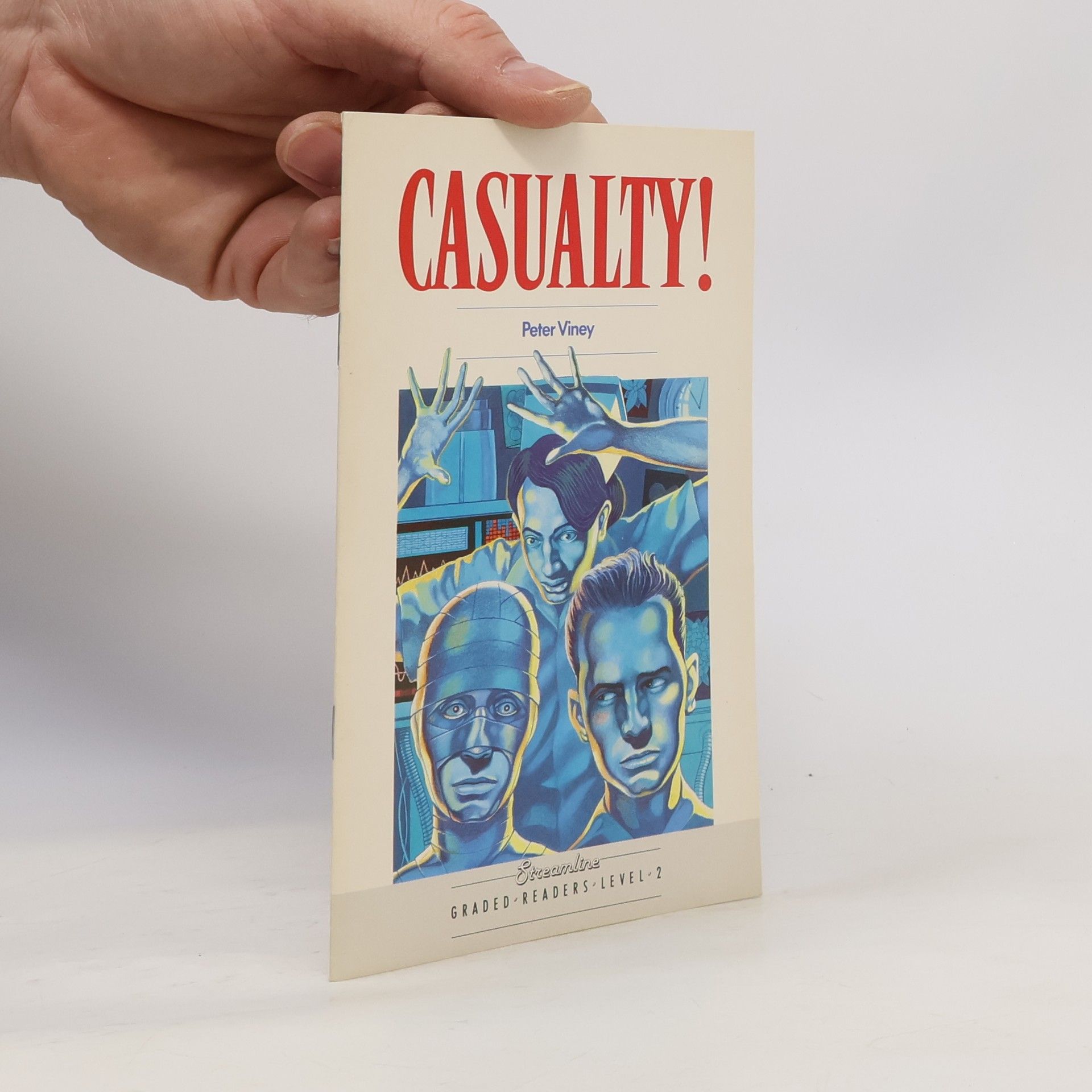 Streamline Graded Readers - 2: Casualty!