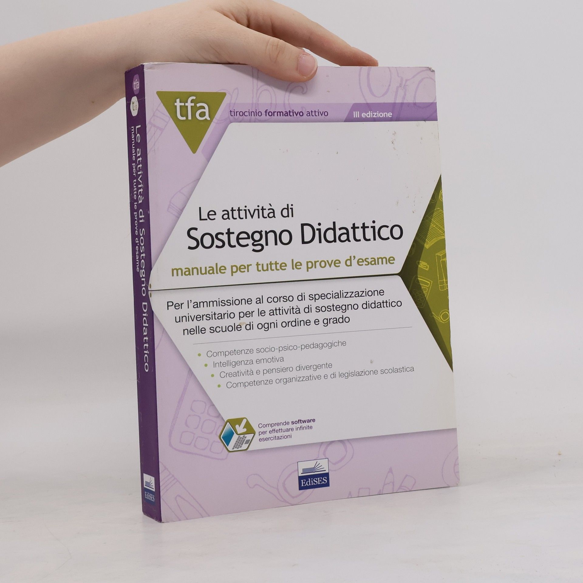 AA.VV. TFA. Le attività di sostegno didattico. Manuale per tutte le prove d'esame.