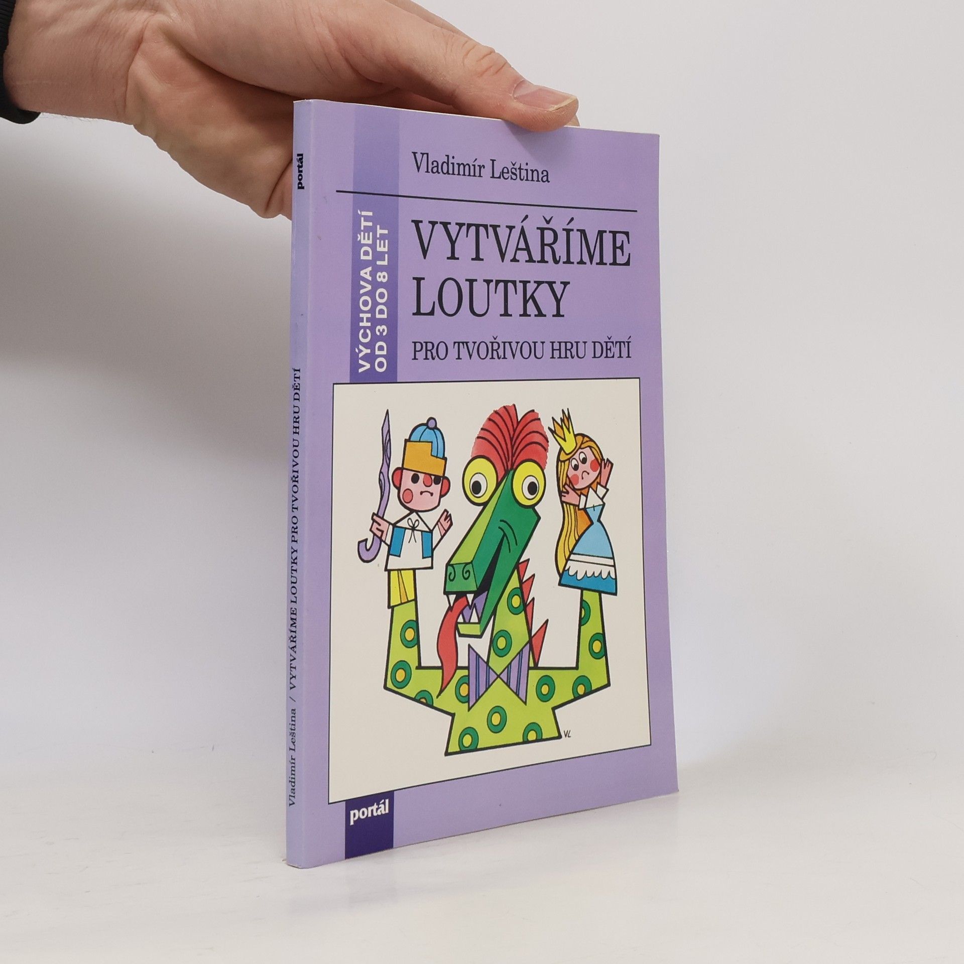 Vladimír Leština Vytváříme loutky