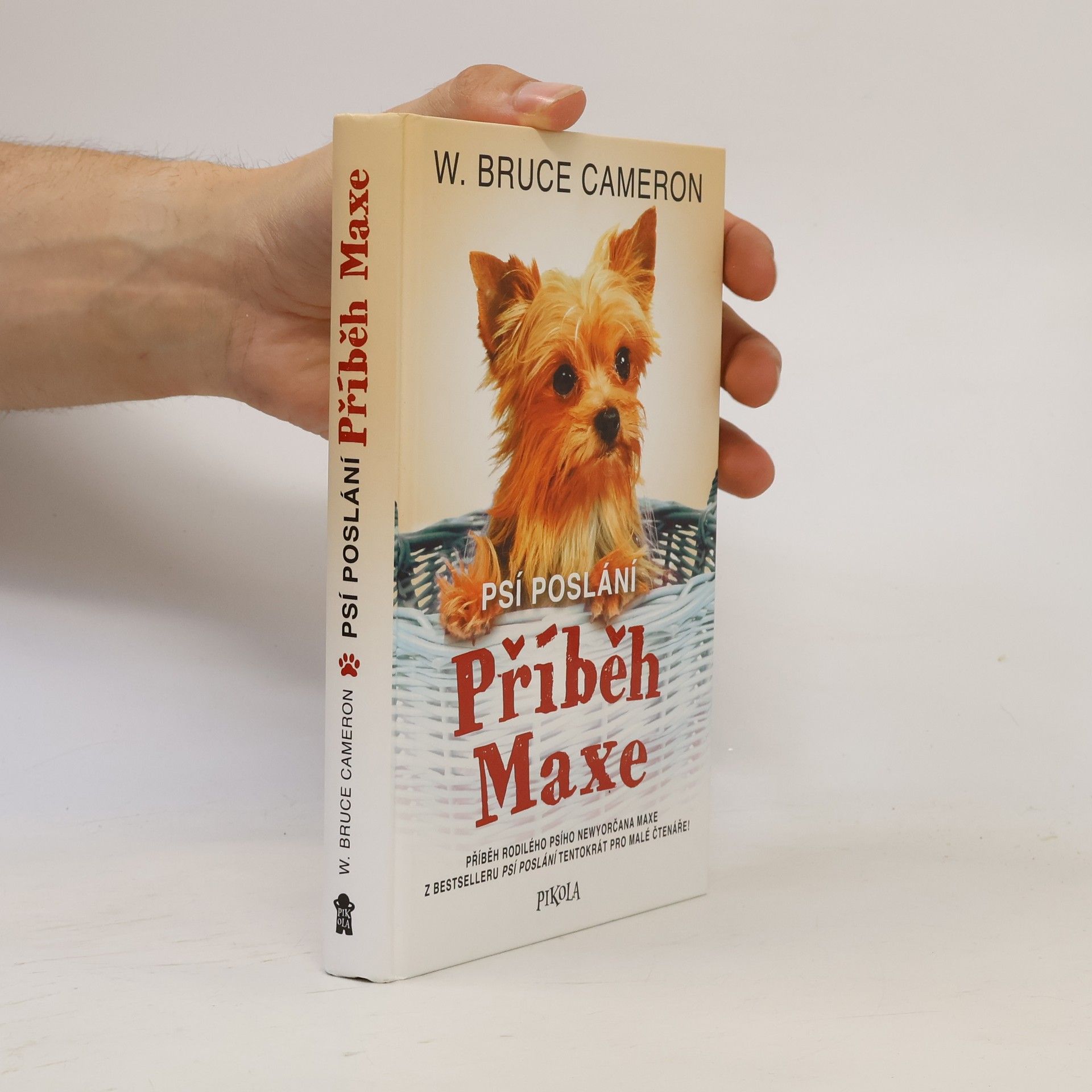 W. Bruce Cameron Psí poslání. Příběh Maxe