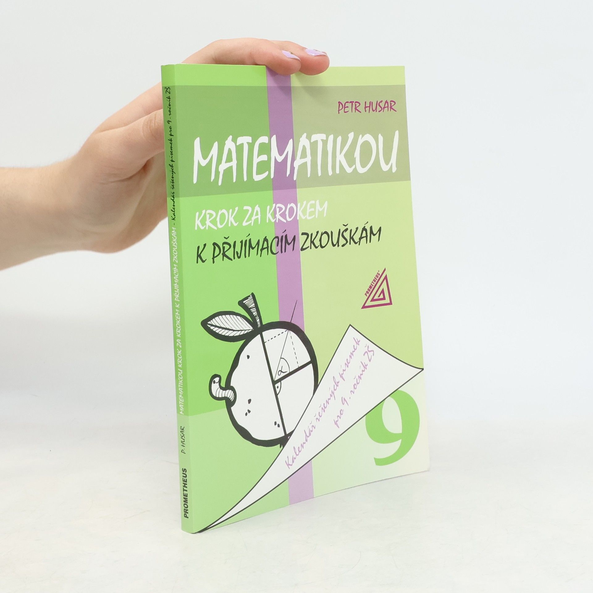 Petr Husar Matematikou krok za krokem k přijímacím zkouškám