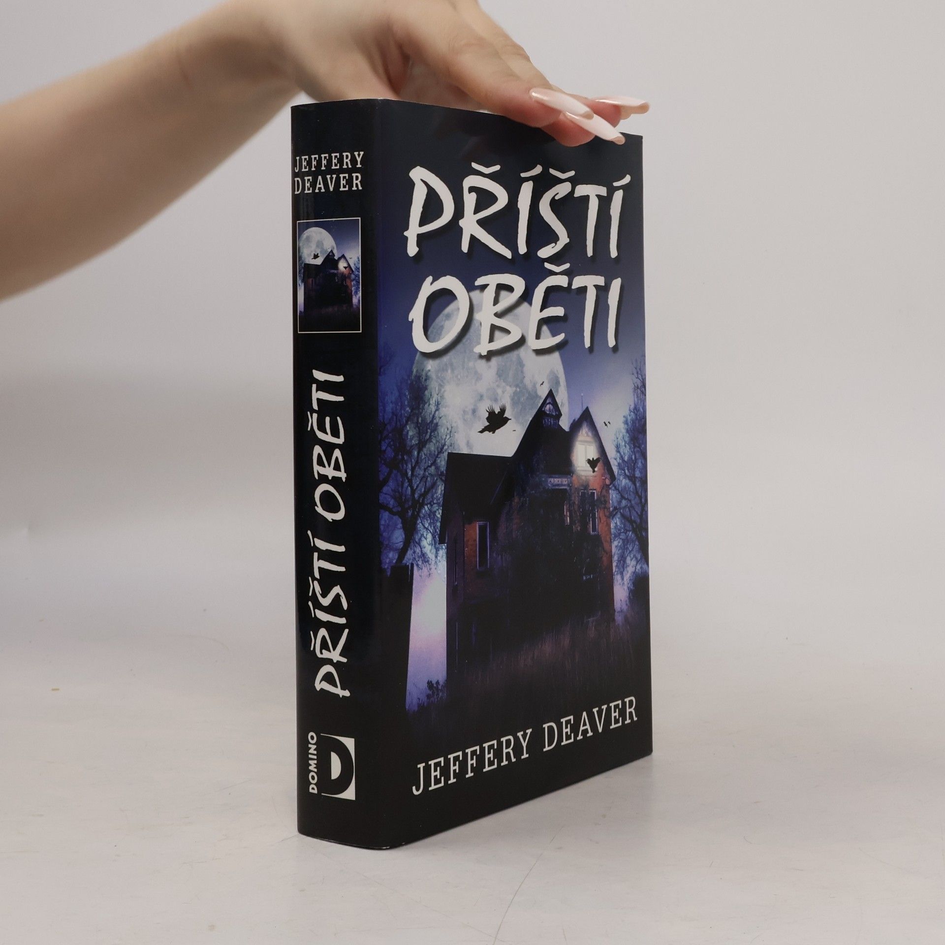 Jeffery Deaver Příští oběti