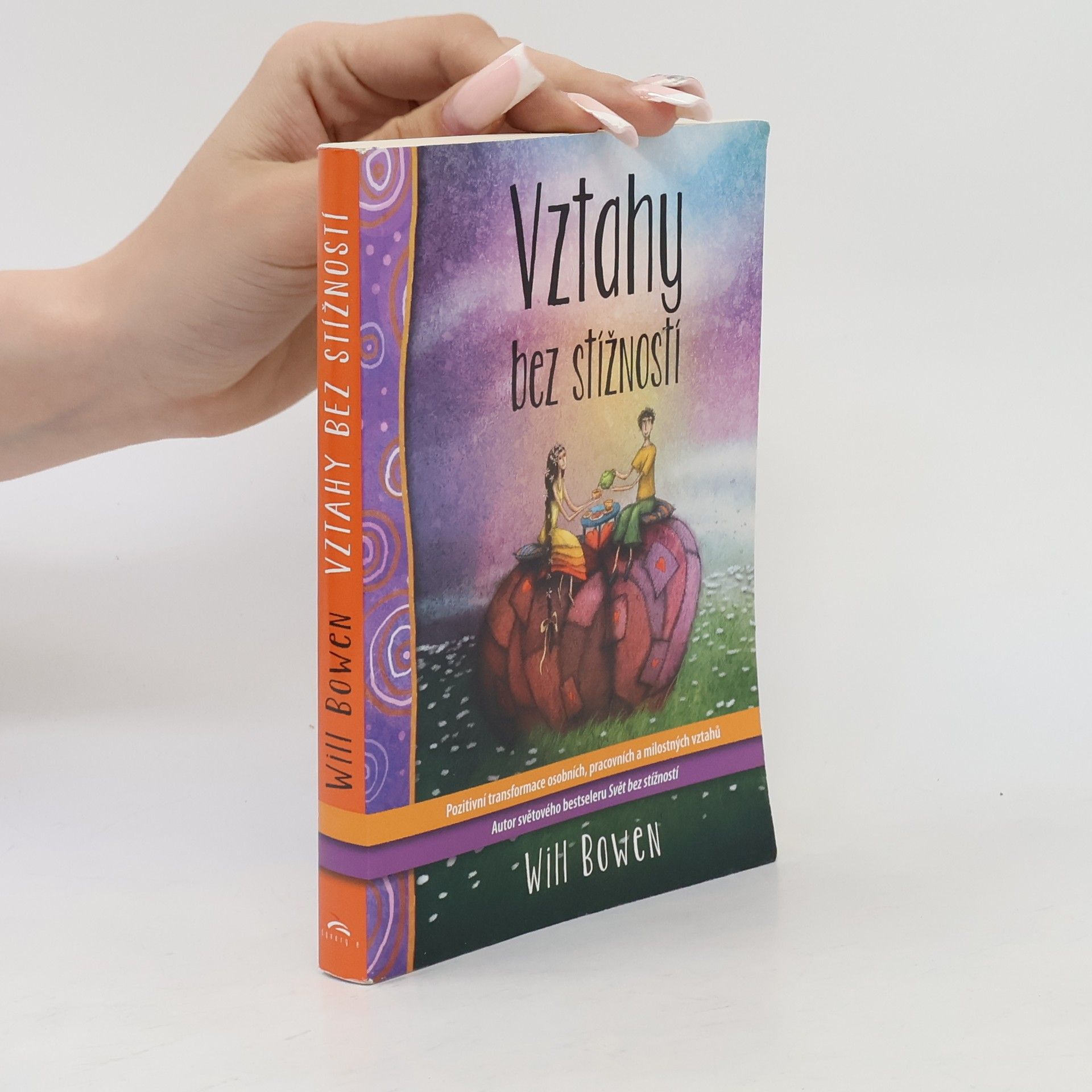 Will Bowen Vztahy bez stížností