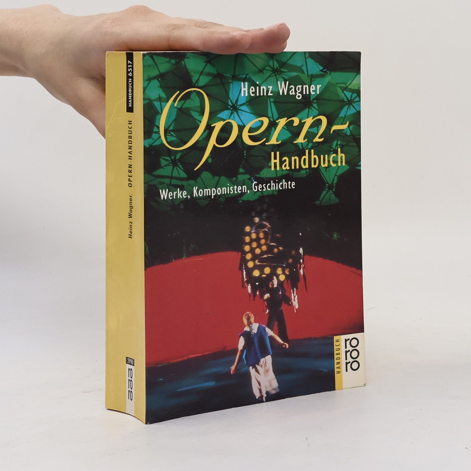 Heinz Wagner Opern-Handbuch