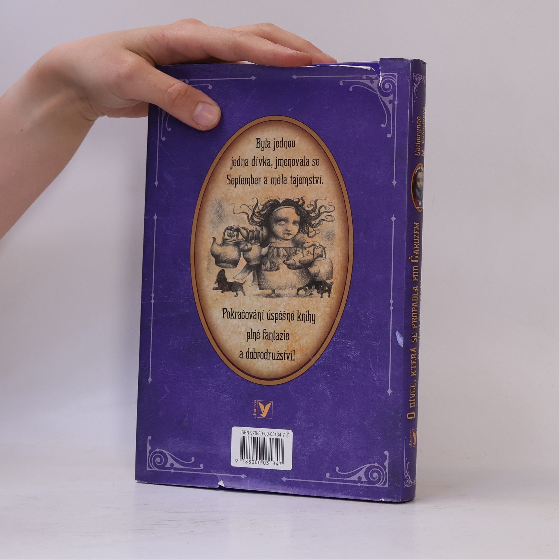 Catherynne M. Valente O dívce, která se propadla pod Čarozem do víru Bujaření