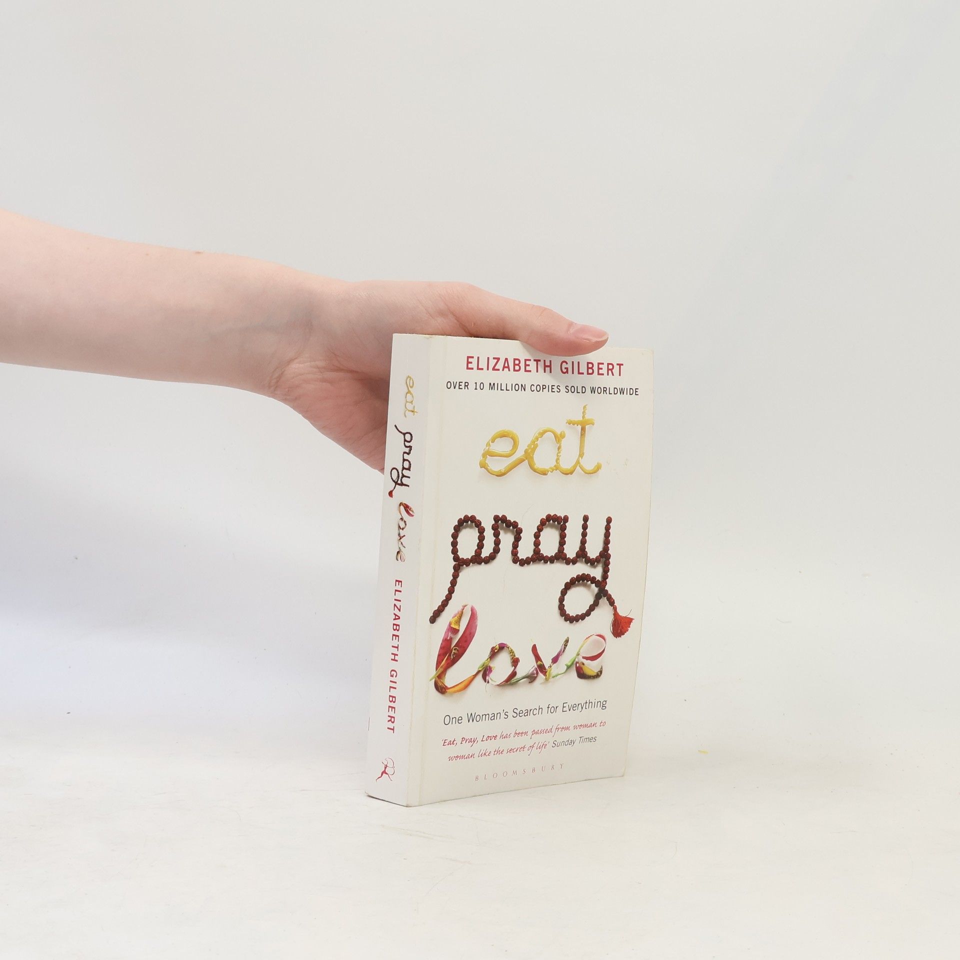Elizabeth Gilbert Eat, Pray, Love